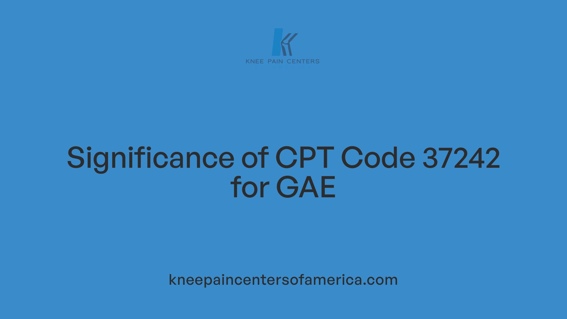 Significance of CPT Code 37242 for GAE