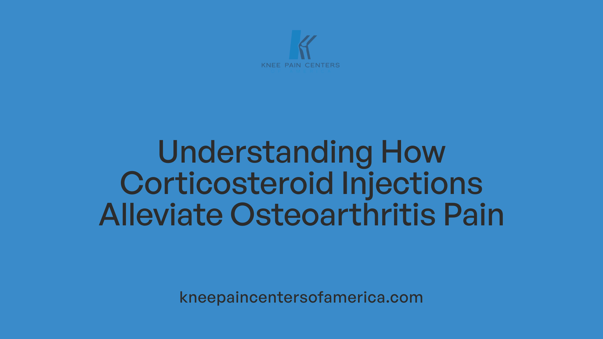 Understanding How Corticosteroid Injections Alleviate Osteoarthritis Pain