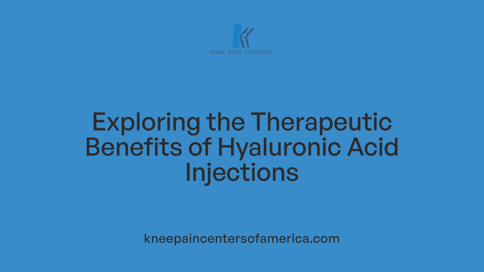 Exploring the Therapeutic Benefits of Hyaluronic Acid Injections