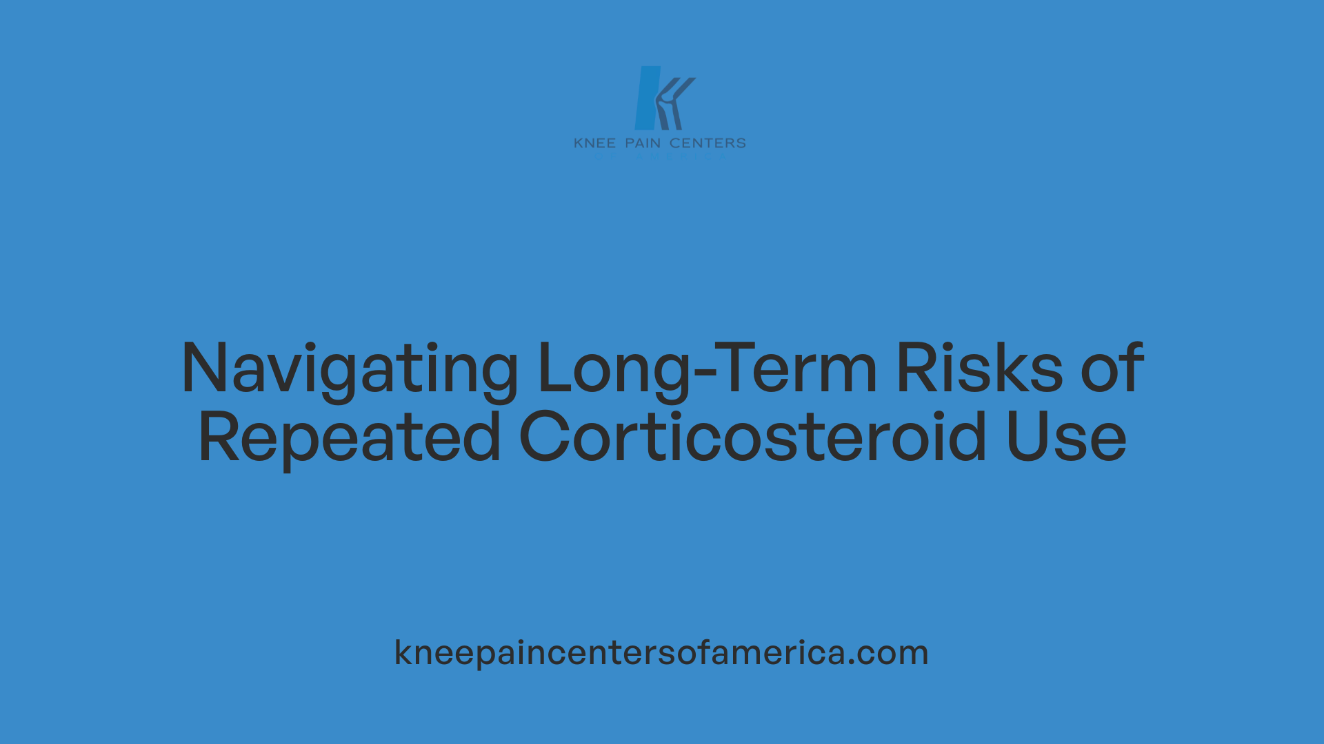 Navigating Long-Term Risks of Repeated Corticosteroid Use