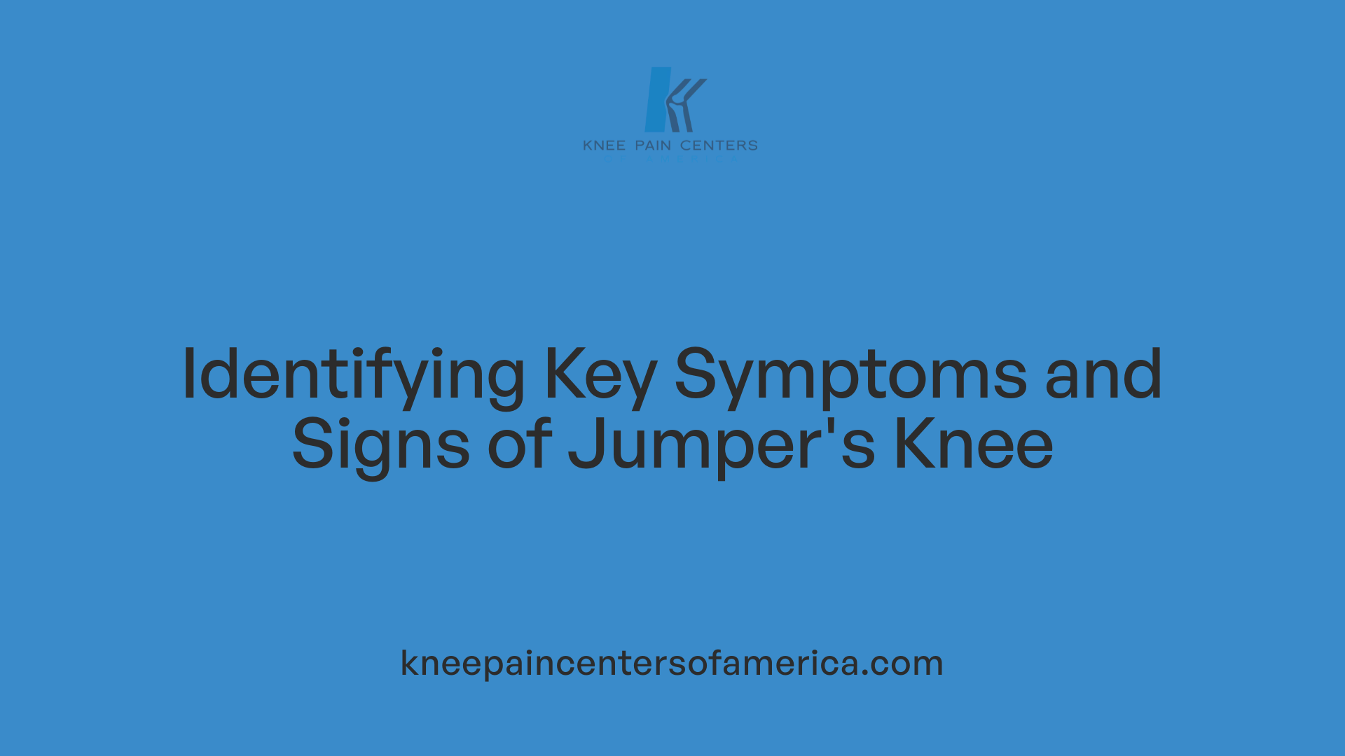 Identifying Key Symptoms and Signs of Jumper's Knee