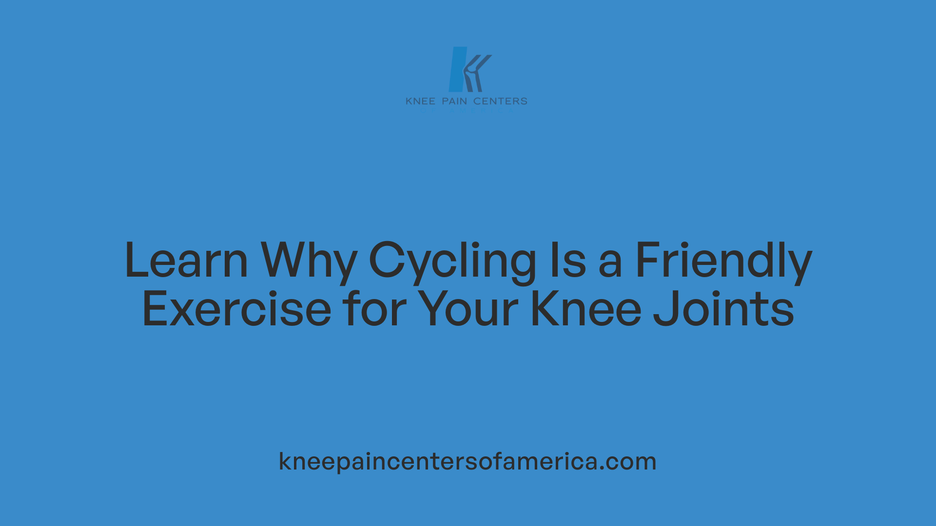 Learn Why Cycling Is a Friendly Exercise for Your Knee Joints