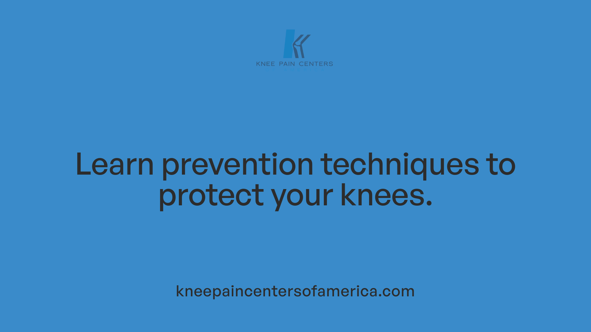Learn prevention techniques to protect your knees.