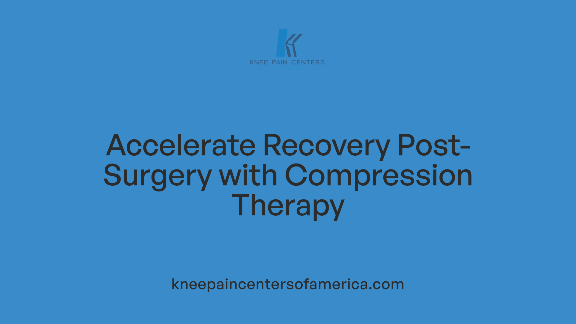 Accelerate Recovery Post-Surgery with Compression Therapy