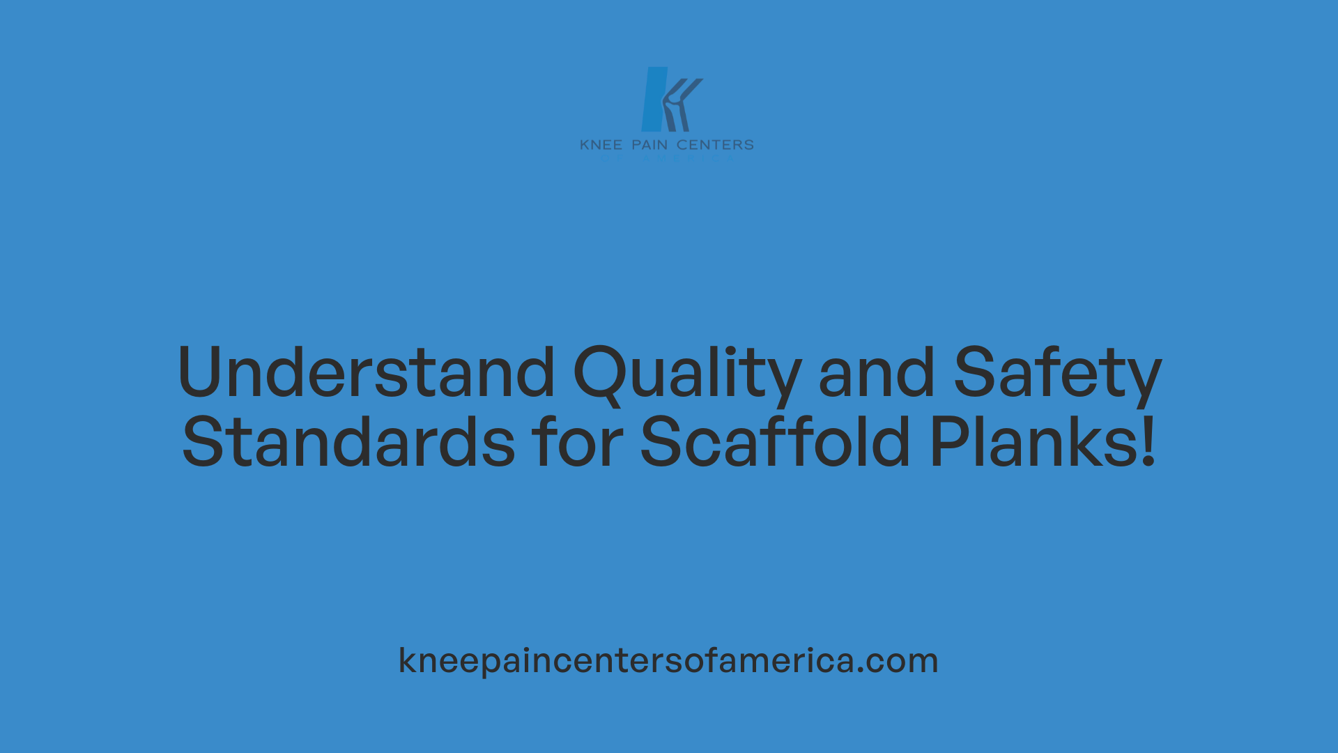 Understand Quality and Safety Standards for Scaffold Planks!