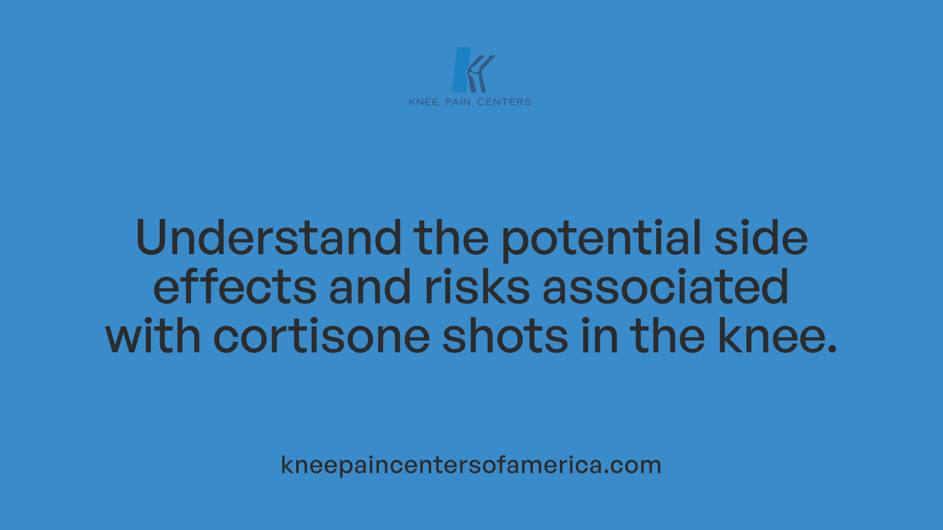 Understand the potential side effects and risks associated with cortisone shots in the knee.