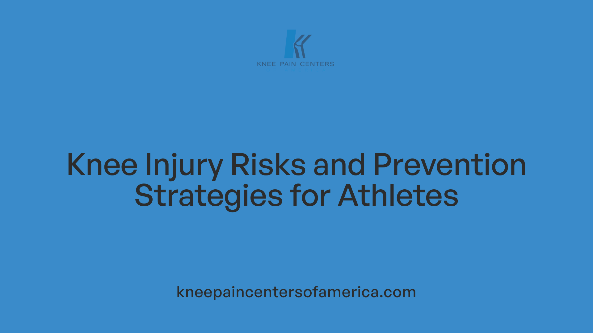 Knee Injury Risks and Prevention Strategies for Athletes