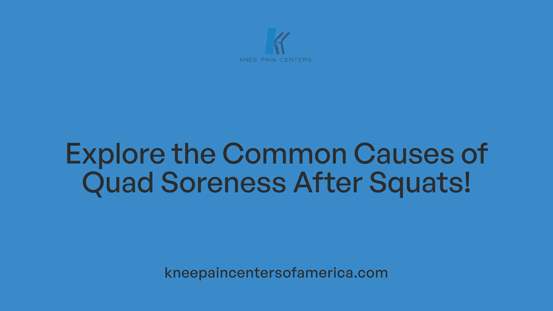 Explore the Common Causes of Quad Soreness After Squats!