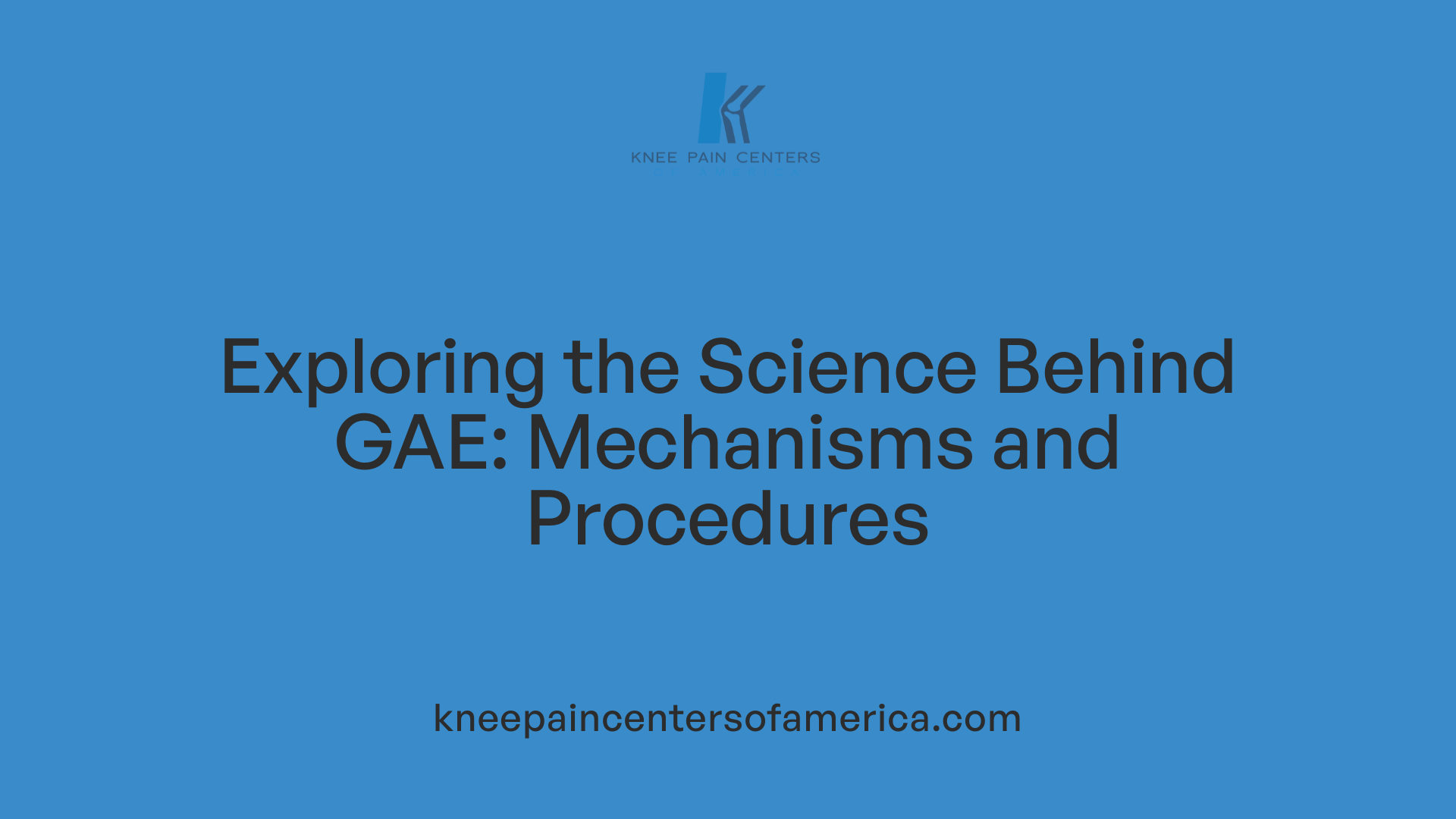 Exploring the Science Behind GAE: Mechanisms and Procedures