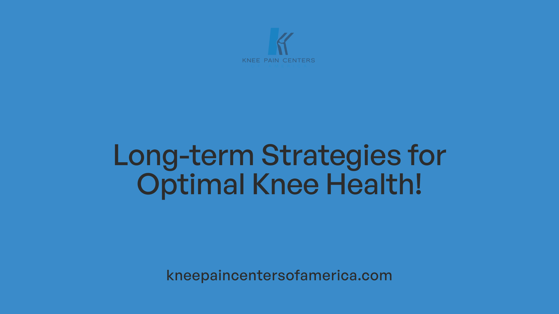 Long-term Strategies for Optimal Knee Health!