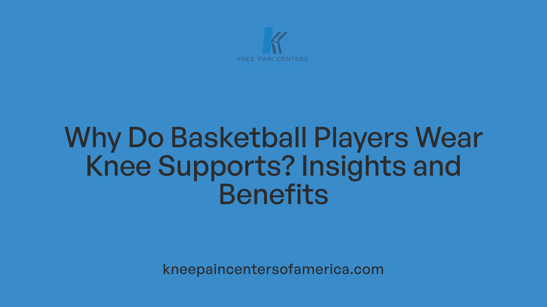 Why Do Basketball Players Wear Knee Supports? Insights and Benefits
