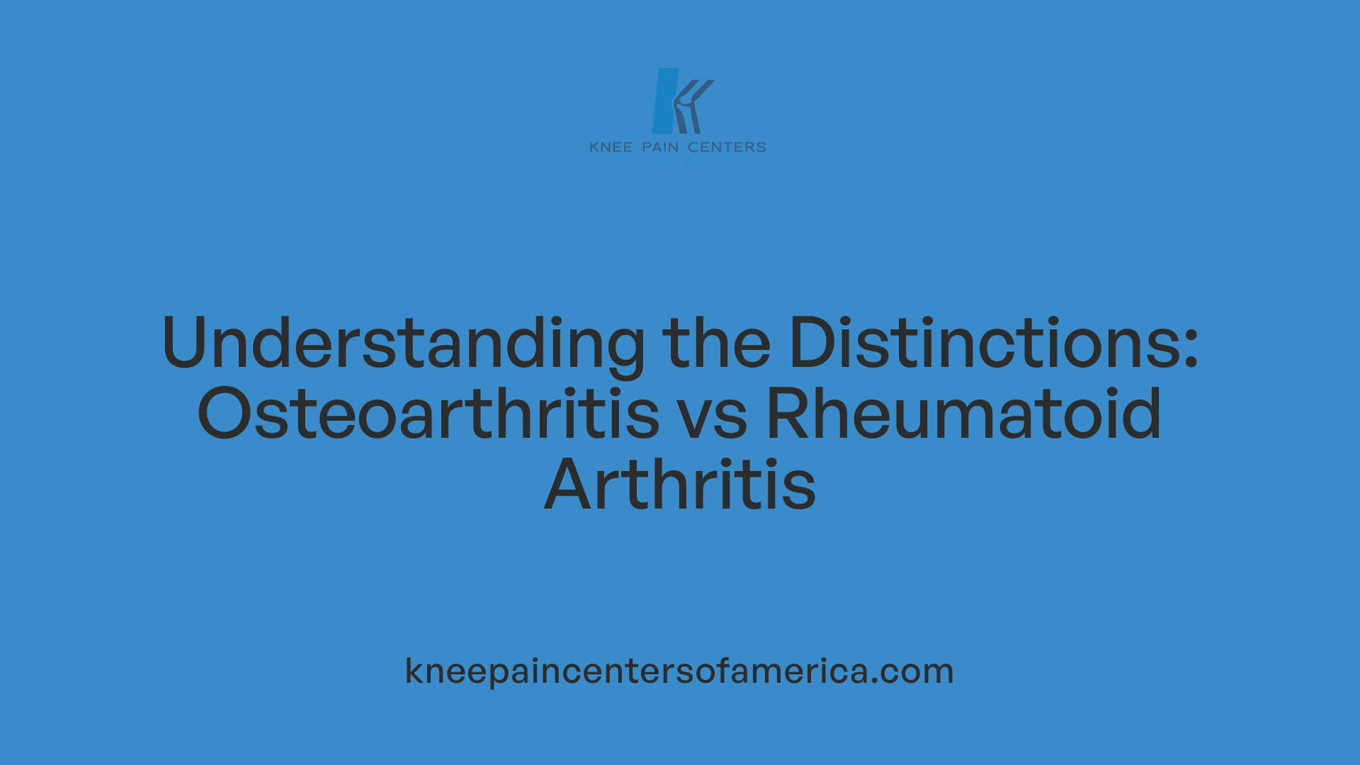 Understanding the Distinctions: Osteoarthritis vs Rheumatoid Arthritis