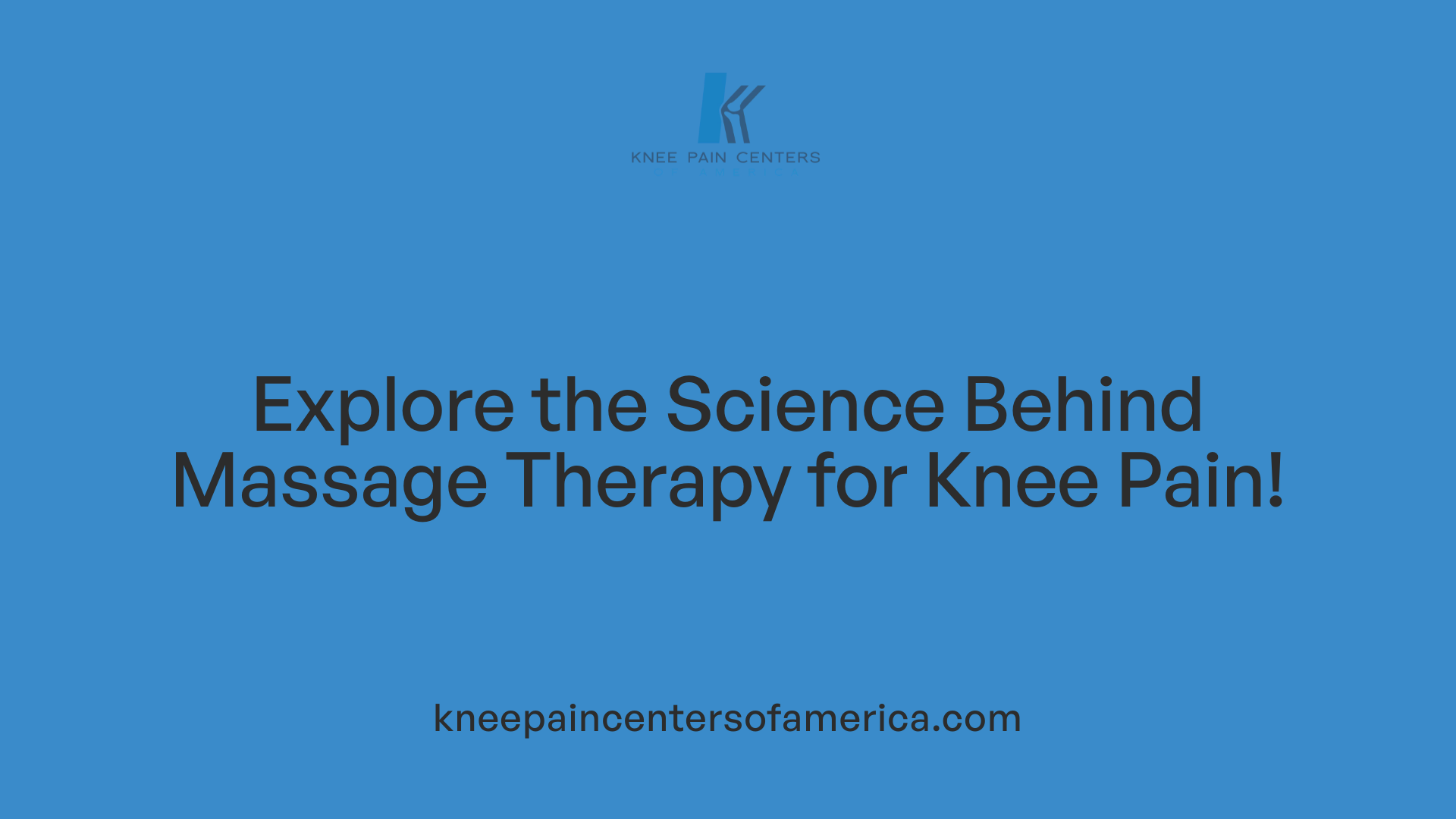 Explore the Science Behind Massage Therapy for Knee Pain!