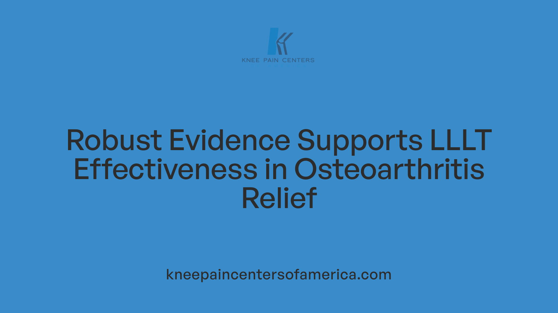 Robust Evidence Supports LLLT Effectiveness in Osteoarthritis Relief