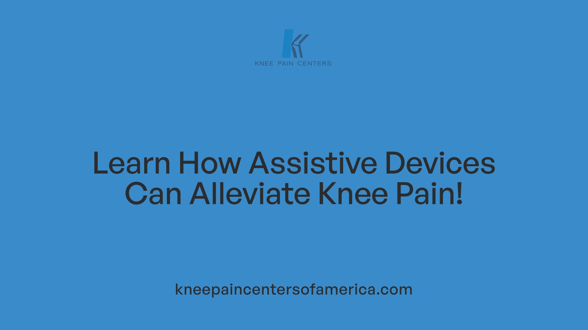 Learn How Assistive Devices Can Alleviate Knee Pain!