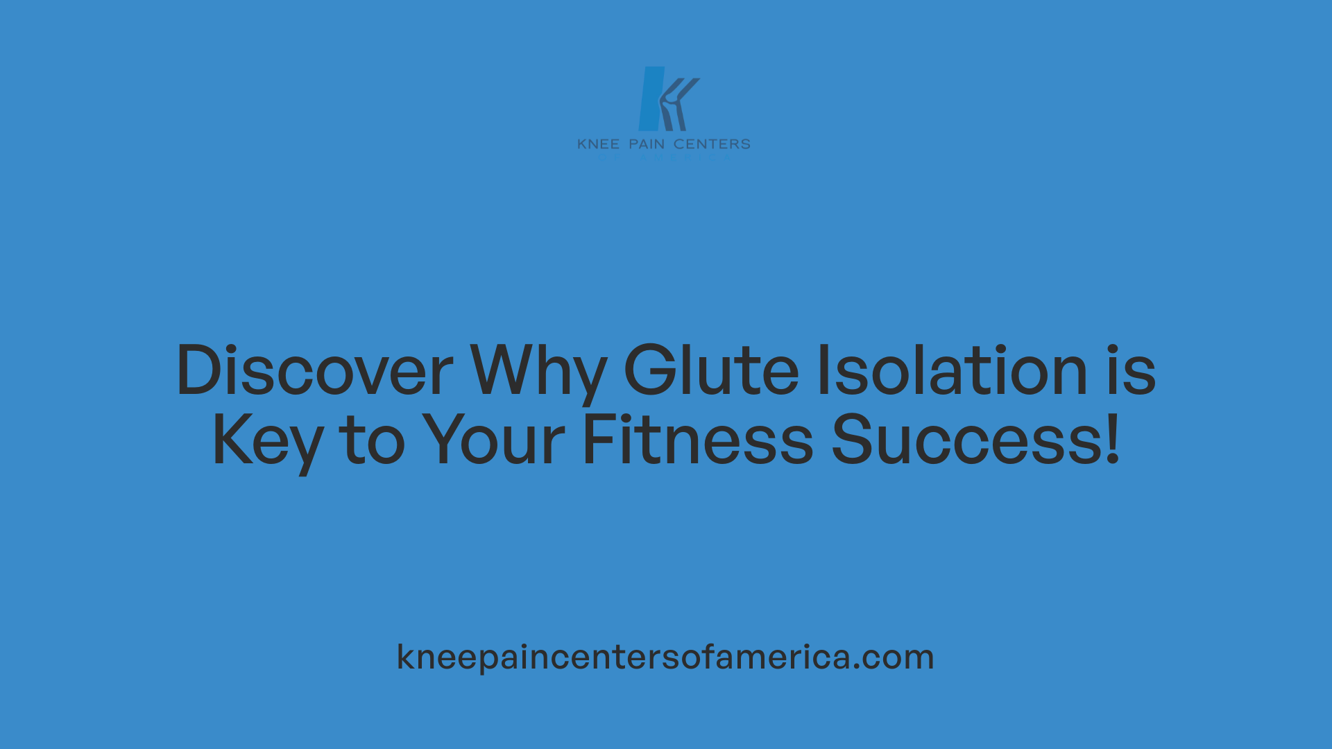 Discover Why Glute Isolation is Key to Your Fitness Success!