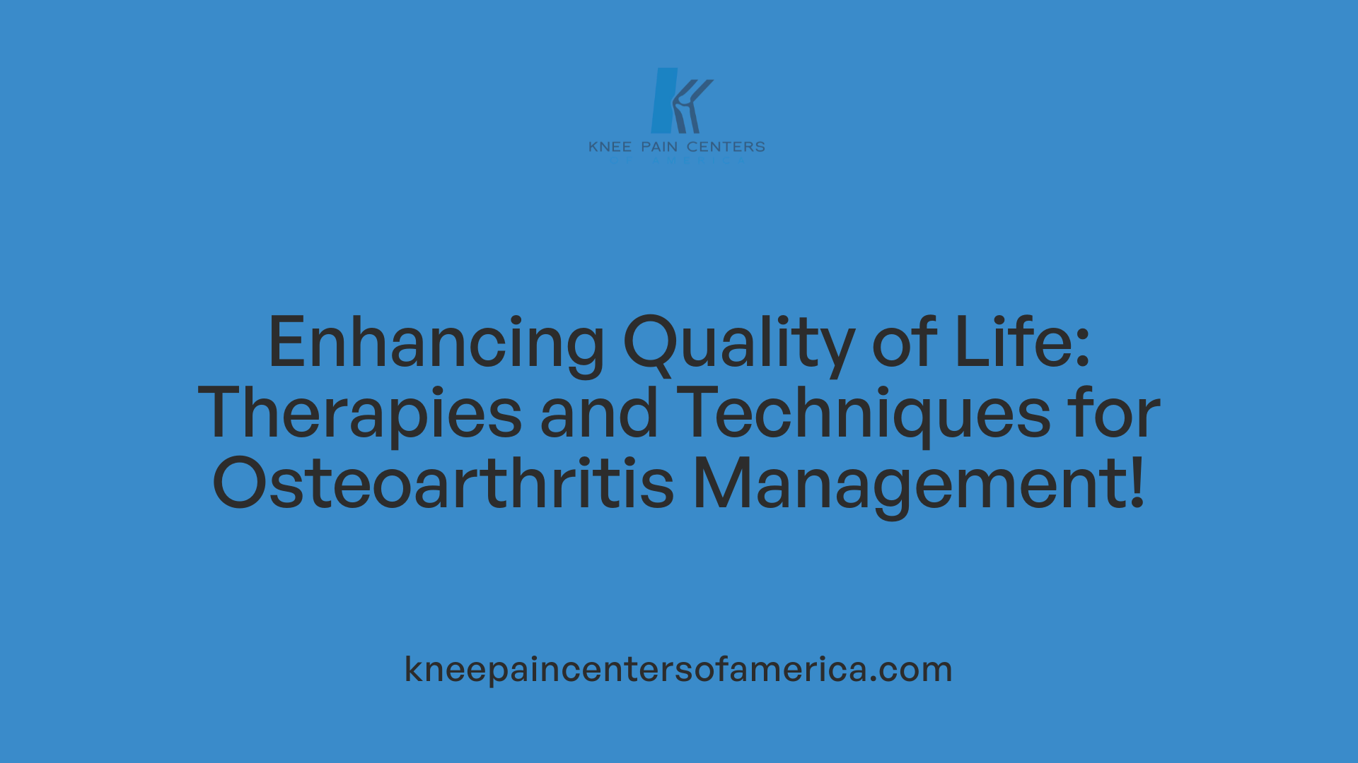 Enhancing Quality of Life: Therapies and Techniques for Osteoarthritis Management!