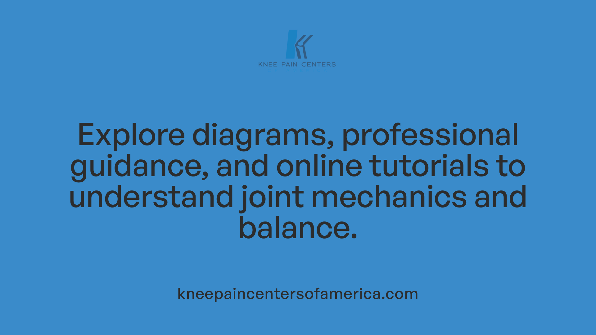 Explore diagrams, professional guidance, and online tutorials to understand joint mechanics and balance.