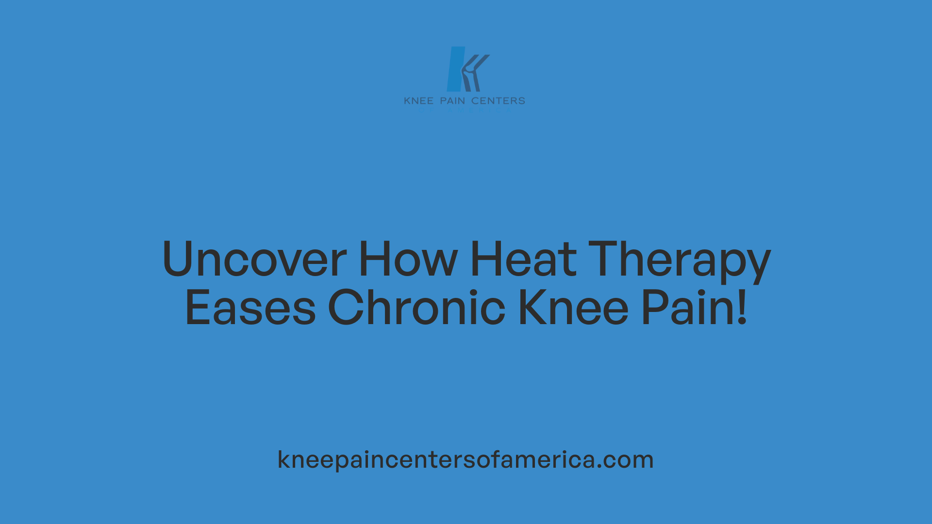 Uncover How Heat Therapy Eases Chronic Knee Pain!