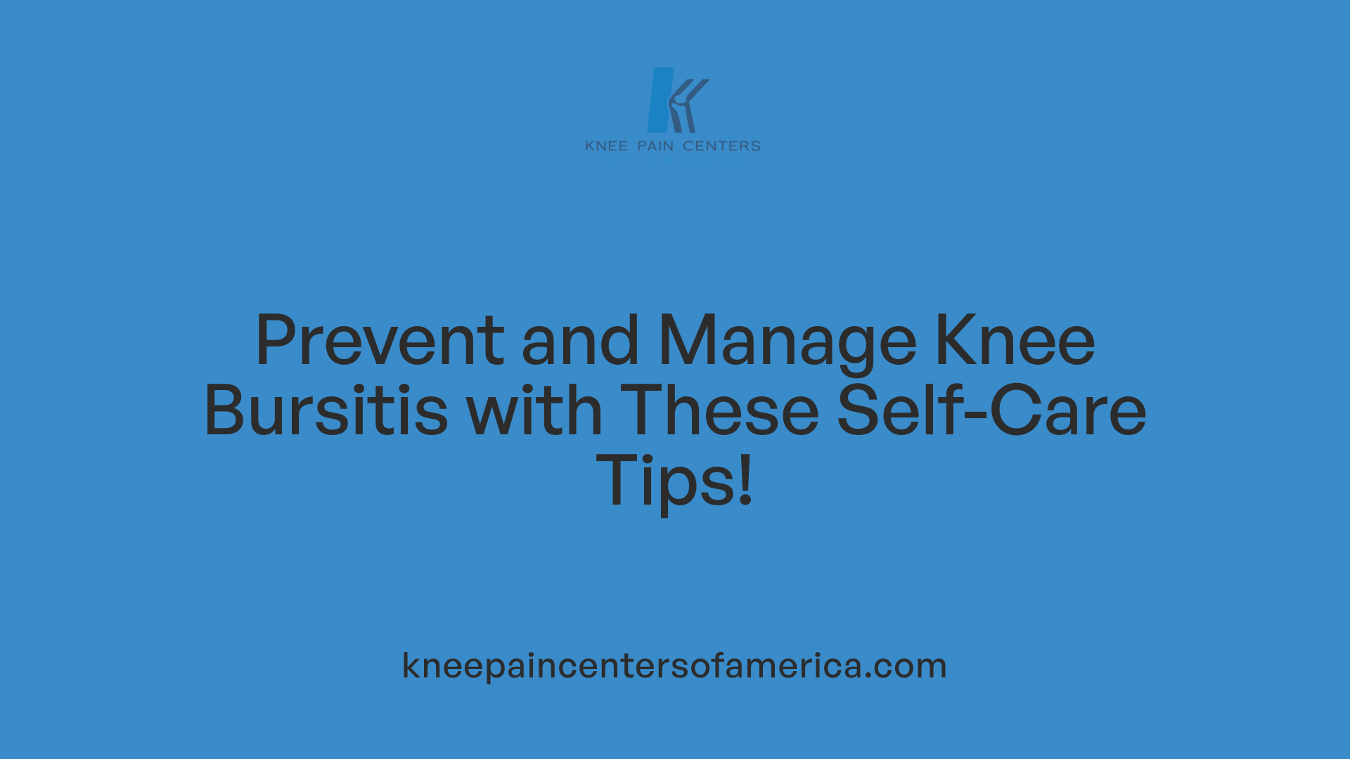 Prevent and Manage Knee Bursitis with These Self-Care Tips!