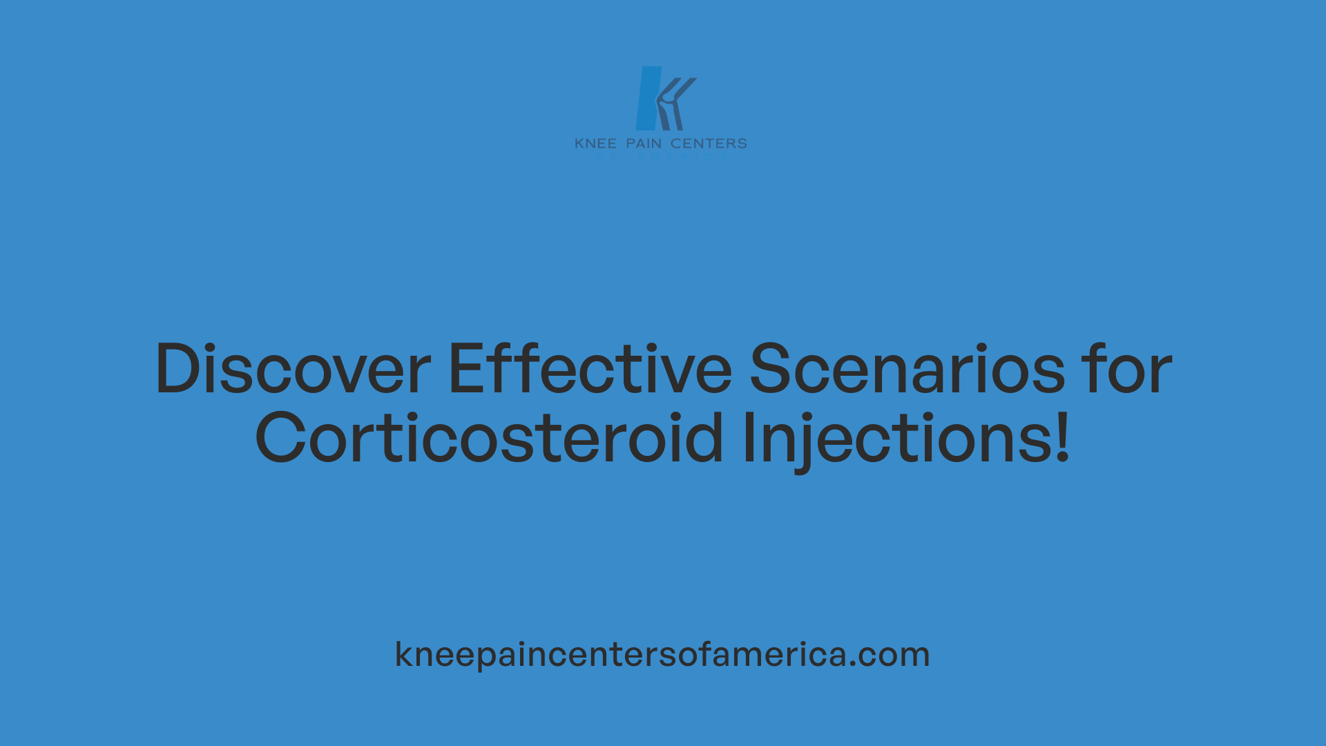Discover Effective Scenarios for Corticosteroid Injections!