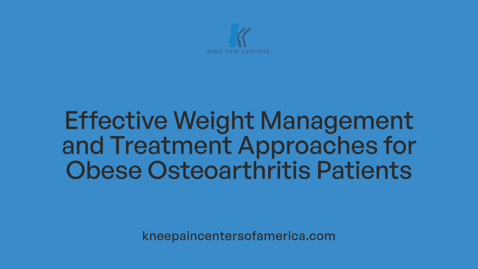 Effective Weight Management and Treatment Approaches for Obese Osteoarthritis Patients