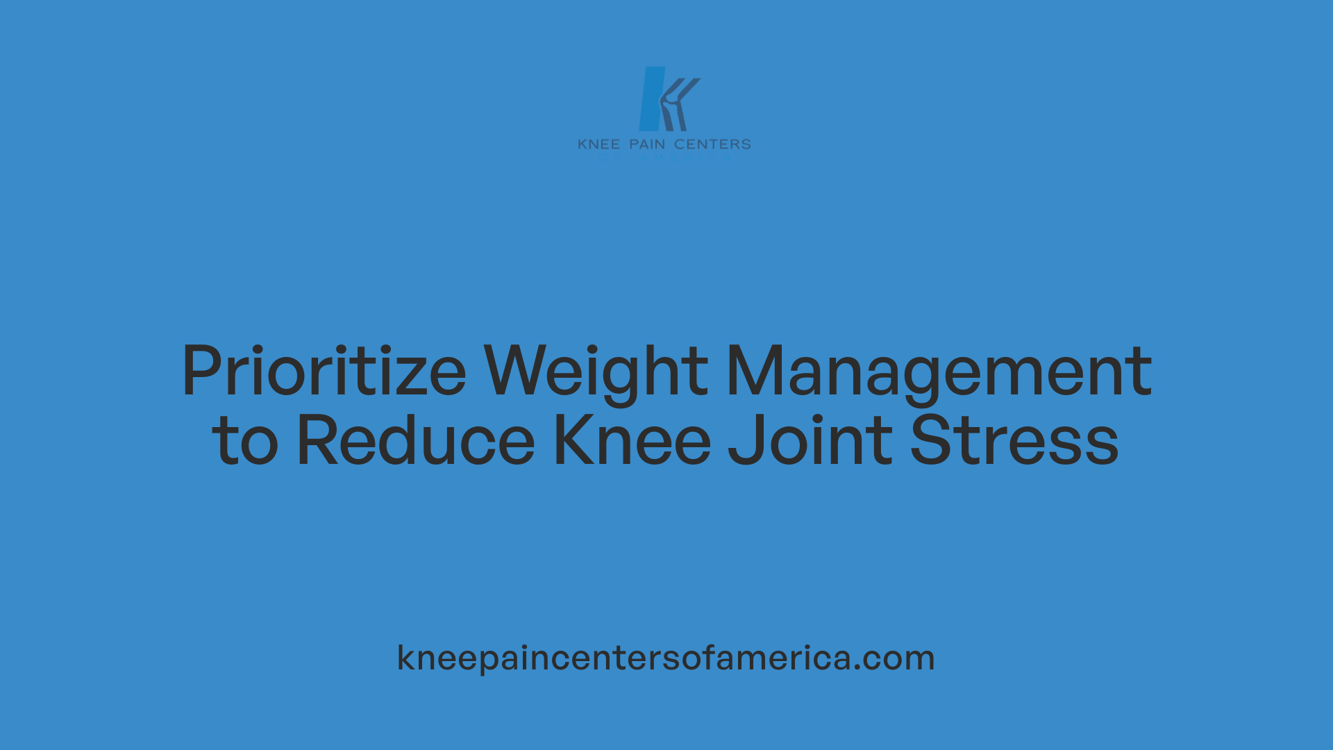 Prioritize Weight Management to Reduce Knee Joint Stress