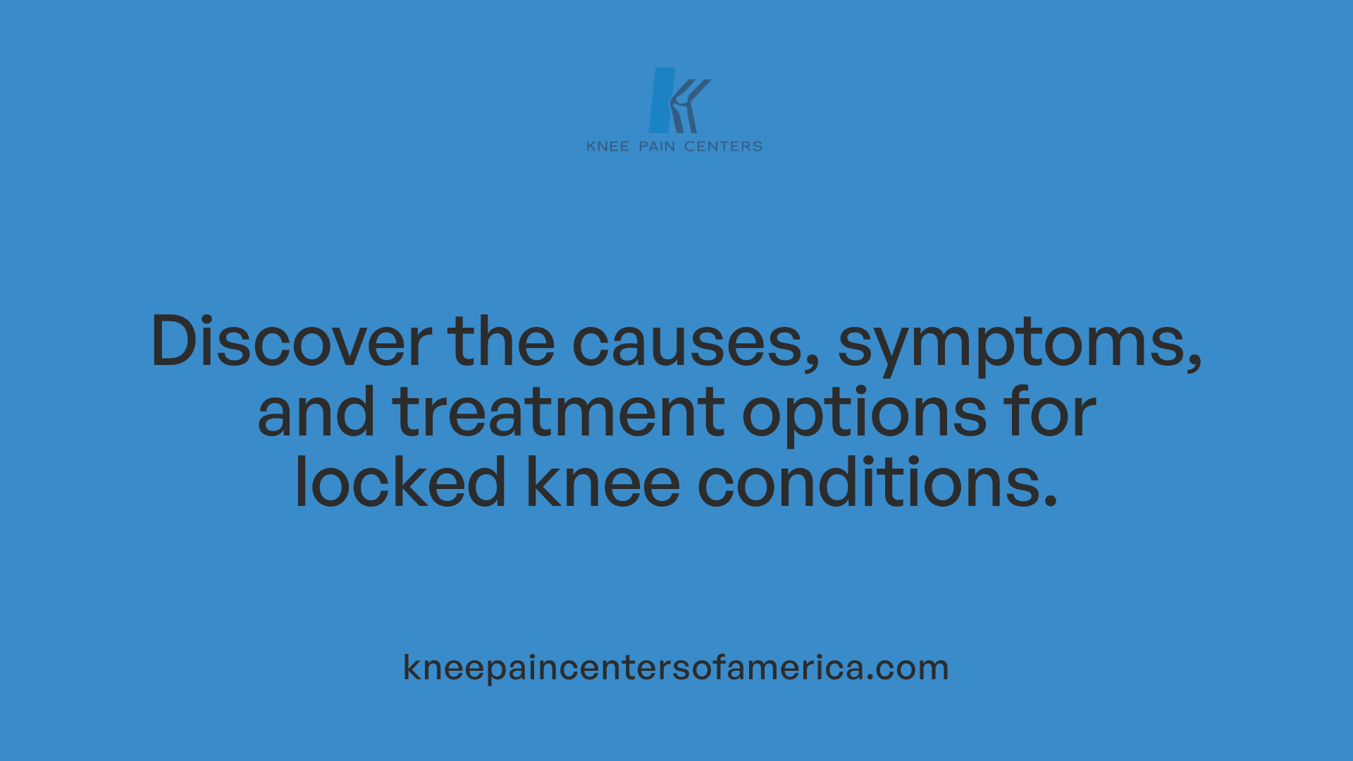 Discover the causes, symptoms, and treatment options for locked knee conditions.