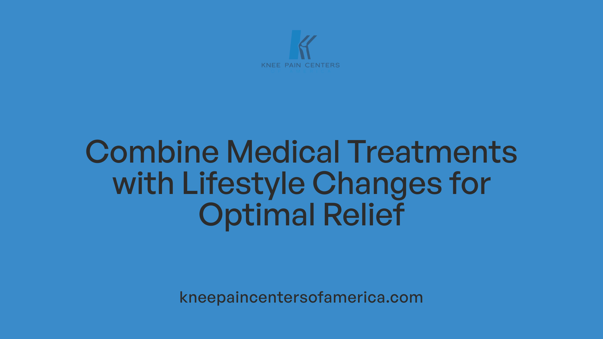 Combine Medical Treatments with Lifestyle Changes for Optimal Relief