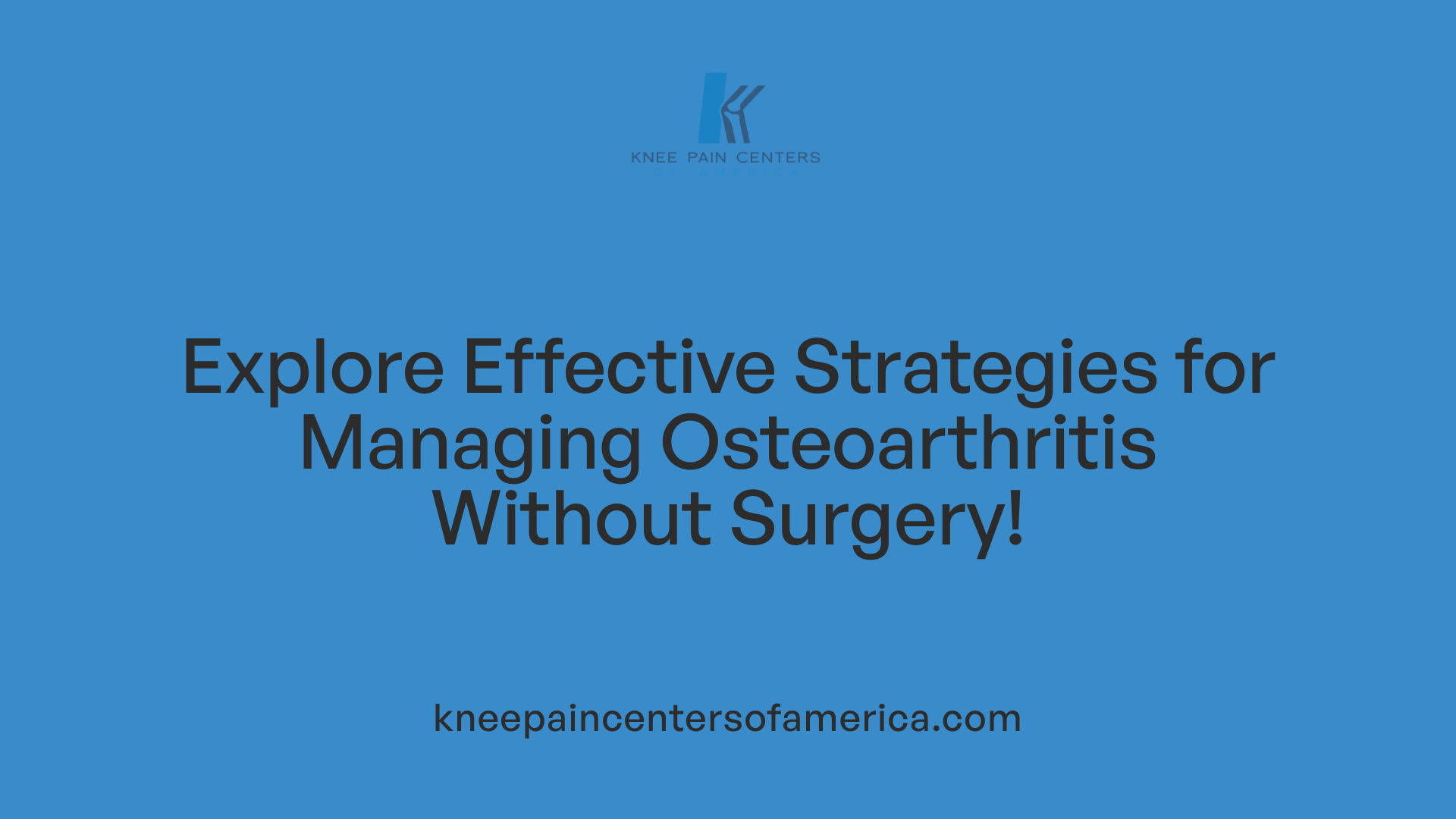 Explore Effective Strategies for Managing Osteoarthritis Without Surgery!