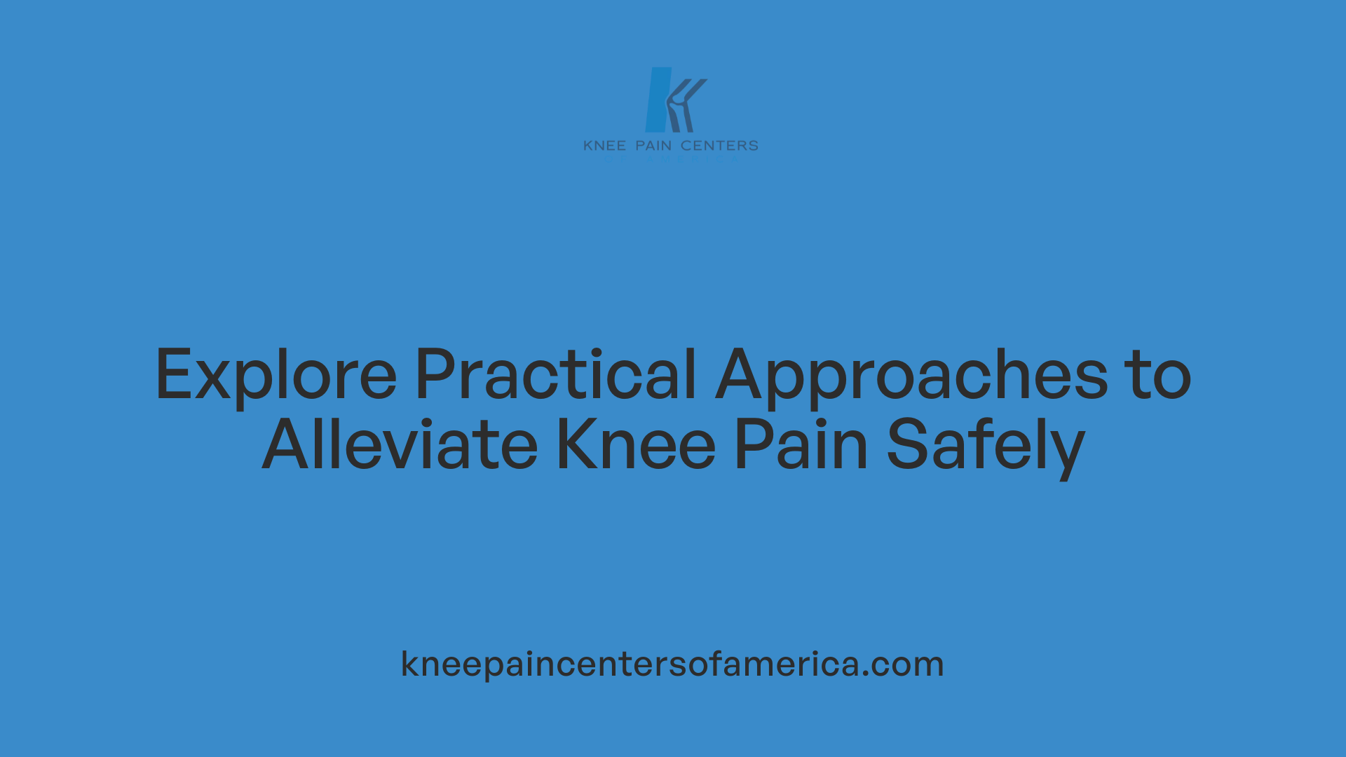 Explore Practical Approaches to Alleviate Knee Pain Safely