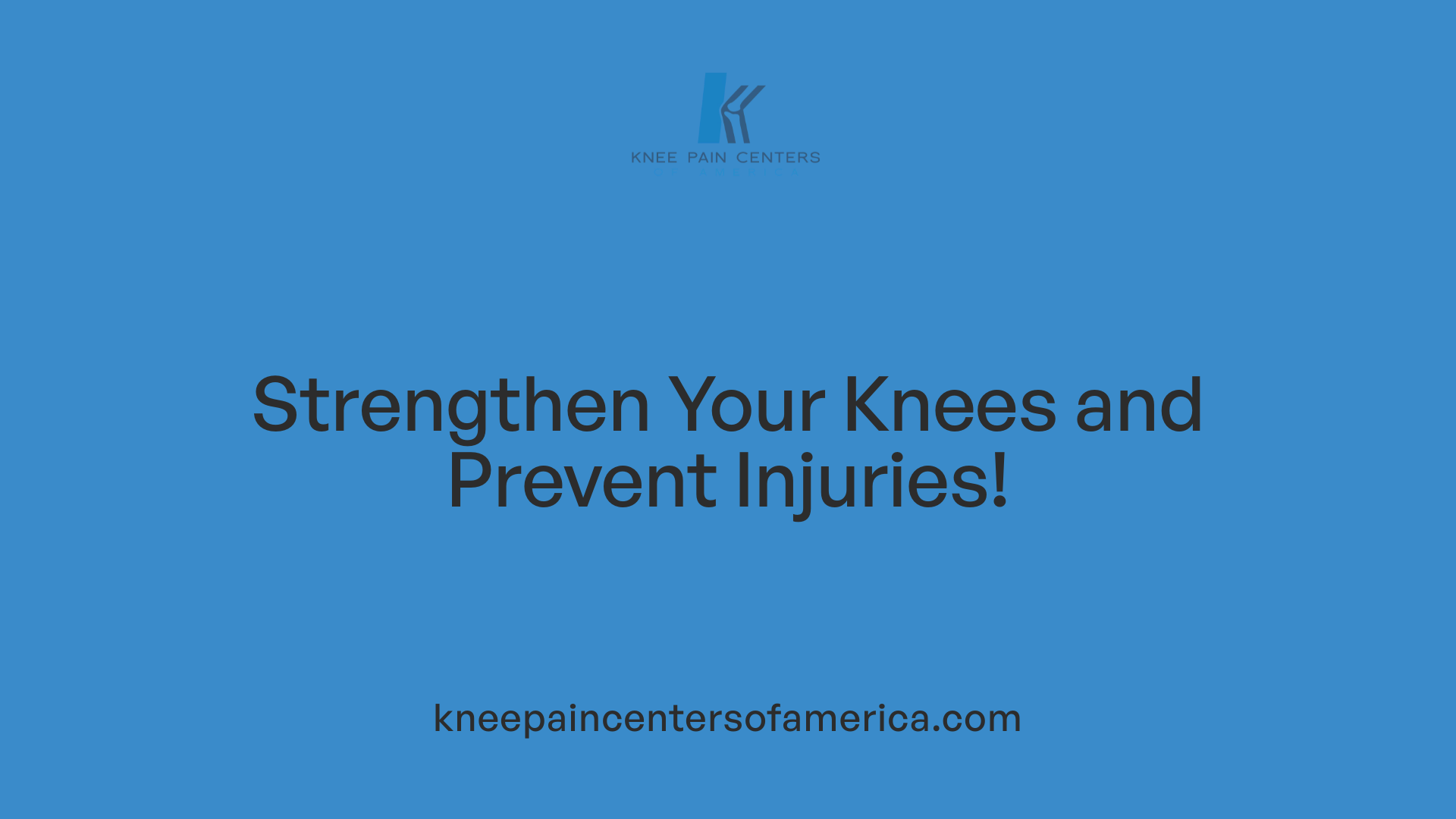 Strengthen Your Knees and Prevent Injuries!