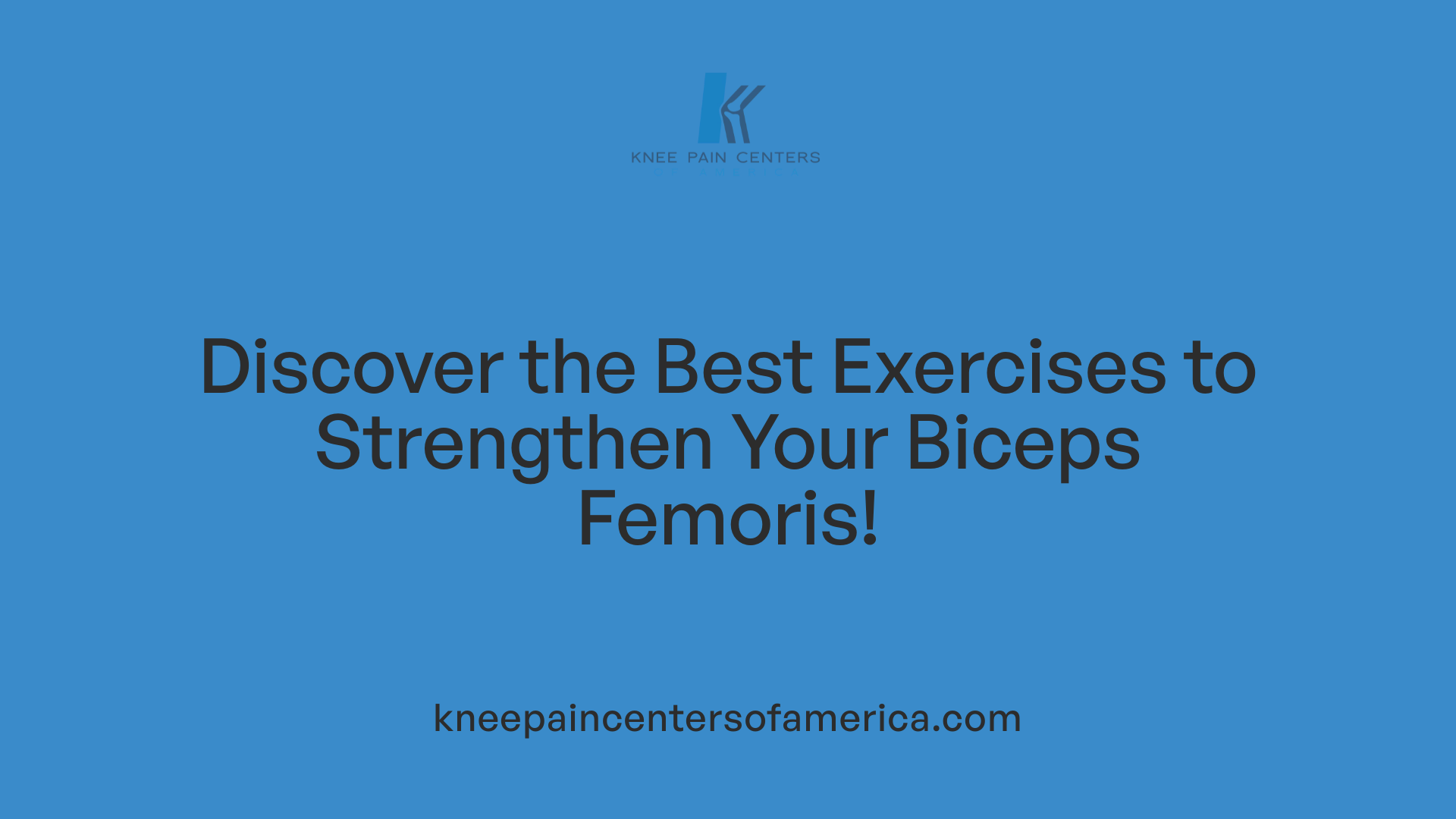 Discover the Best Exercises to Strengthen Your Biceps Femoris!