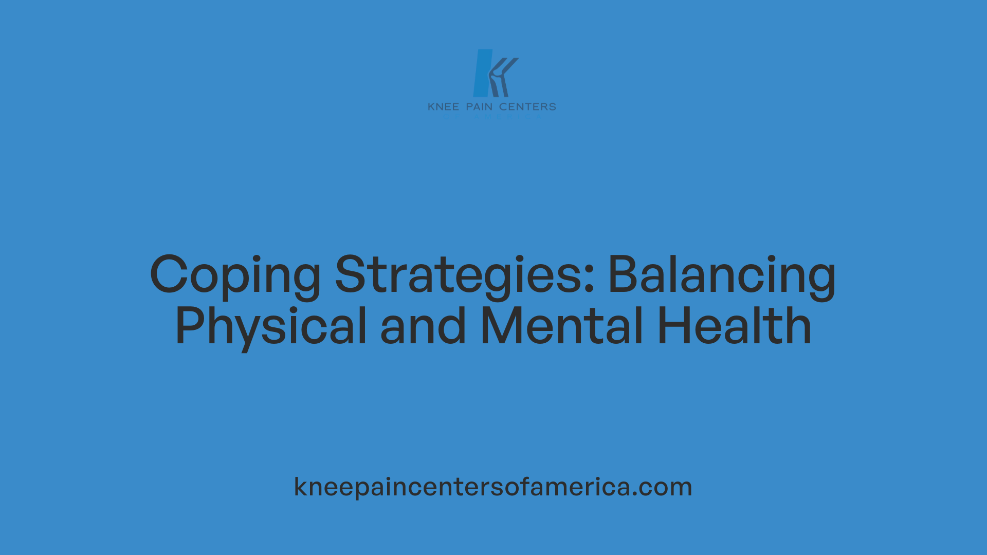 Coping Strategies: Balancing Physical and Mental Health
