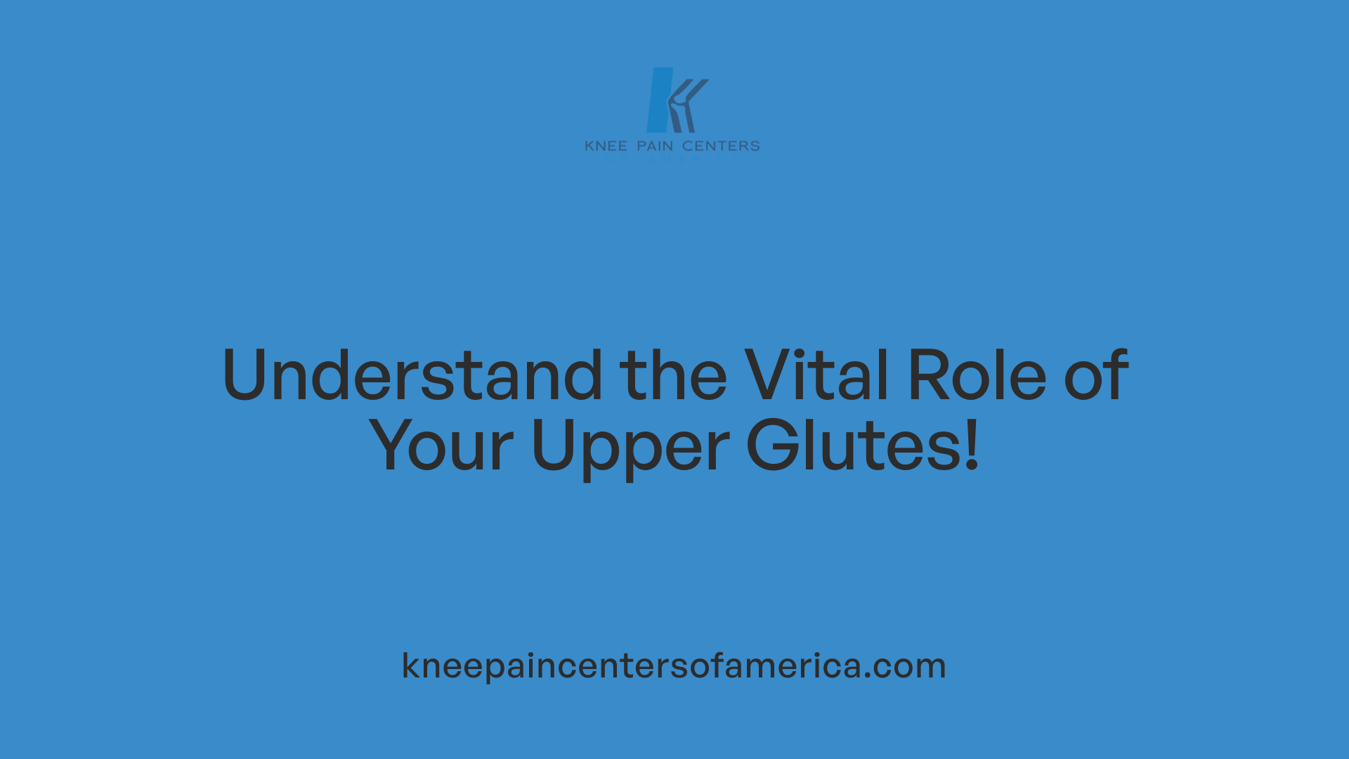 Understand the Vital Role of Your Upper Glutes!