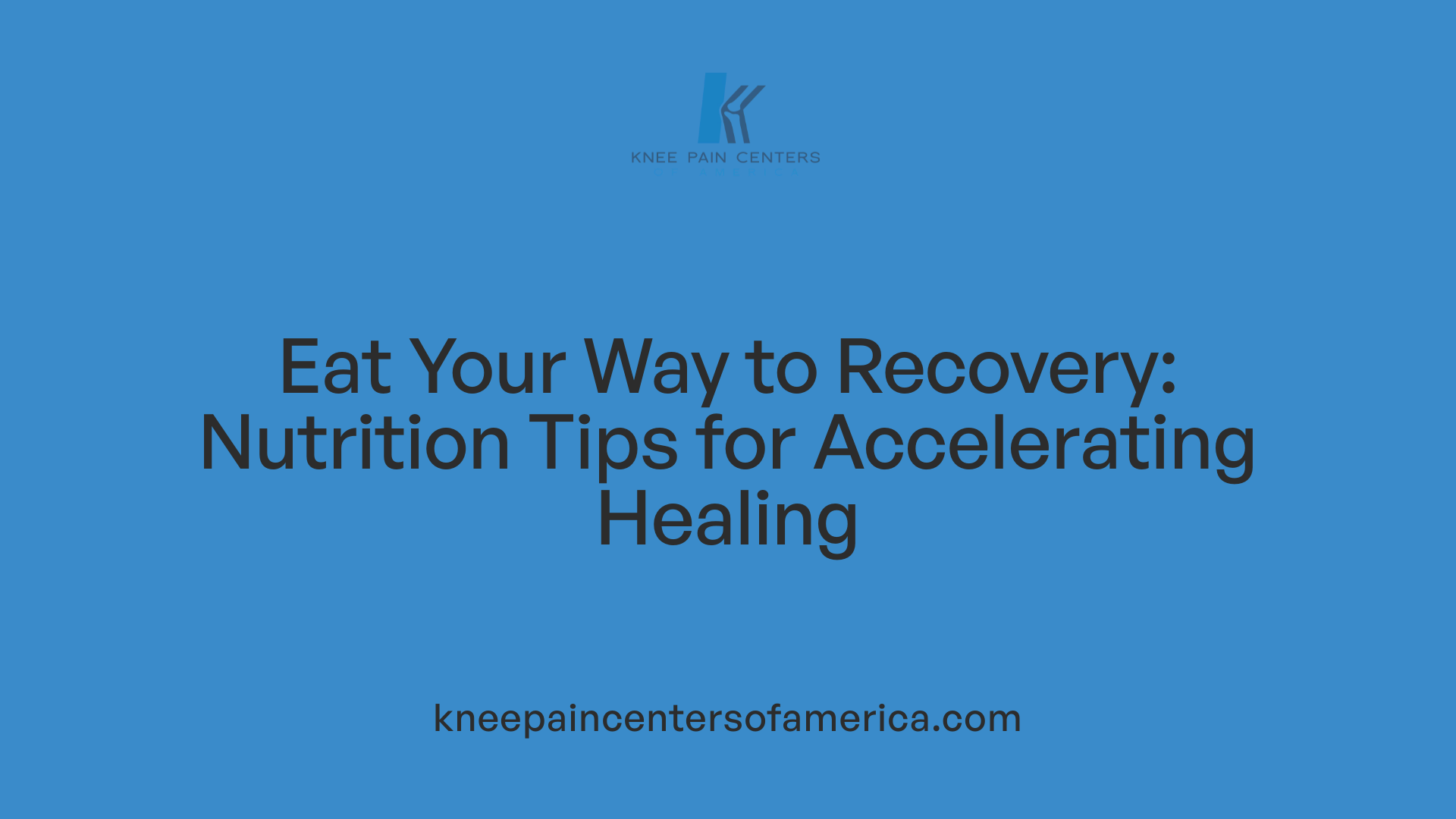 Eat Your Way to Recovery: Nutrition Tips for Accelerating Healing