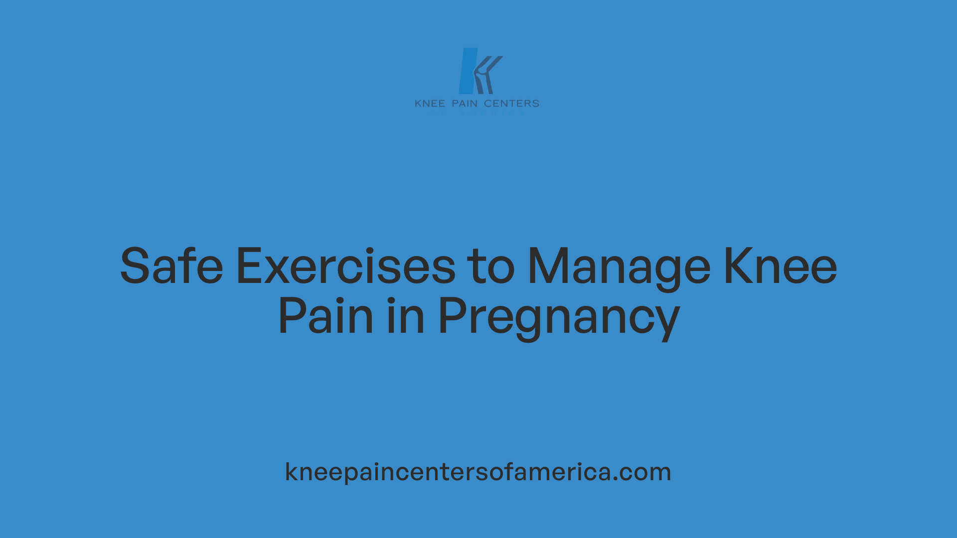 Safe Exercises to Manage Knee Pain in Pregnancy