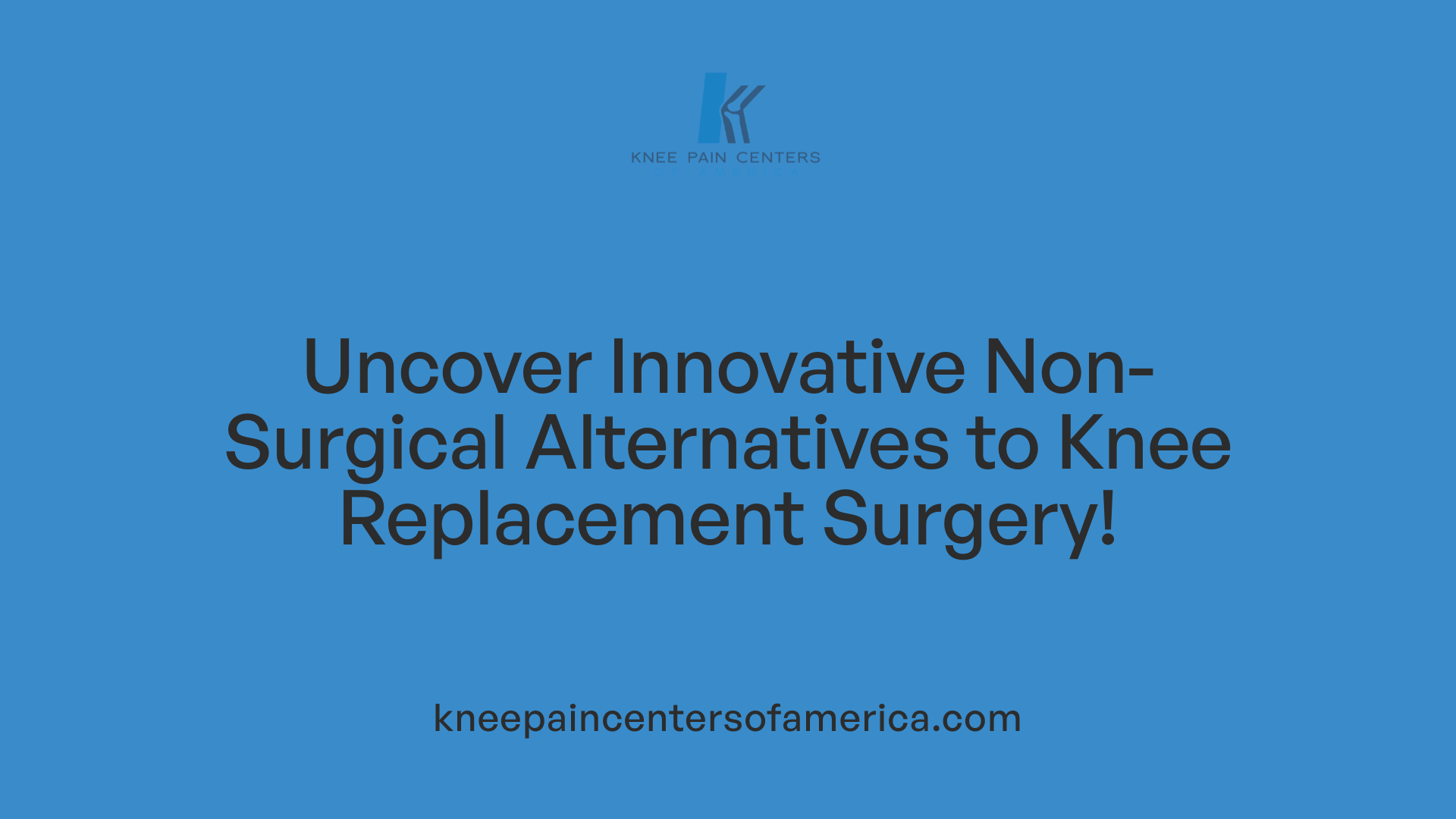 Uncover Innovative Non-Surgical Alternatives to Knee Replacement Surgery!