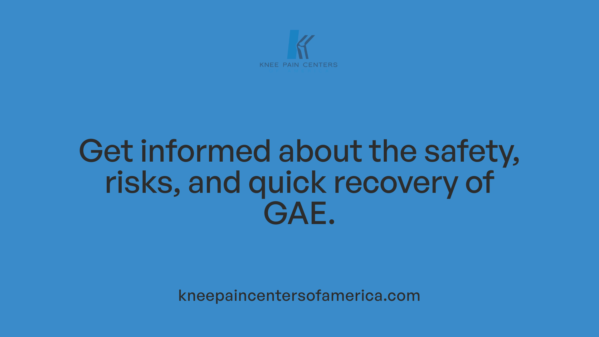 Get informed about the safety, risks, and quick recovery of GAE.