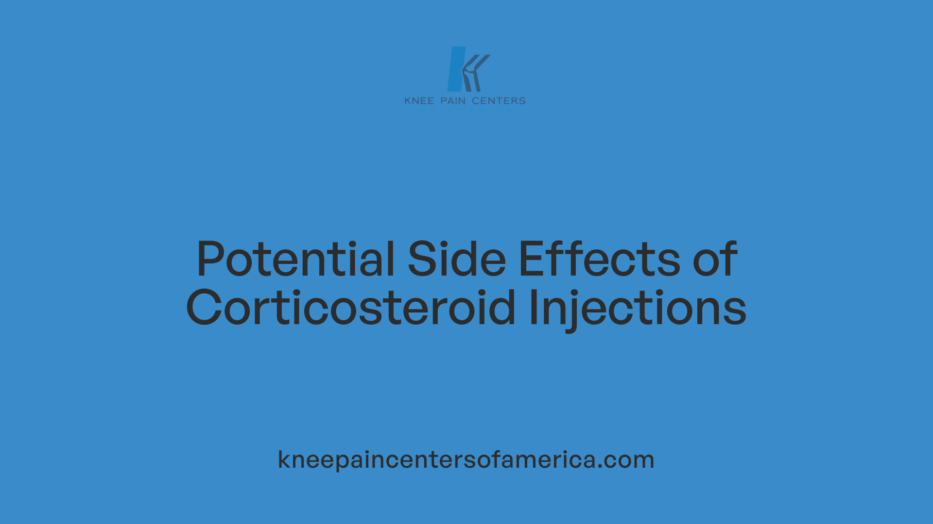 Potential Side Effects of Corticosteroid Injections