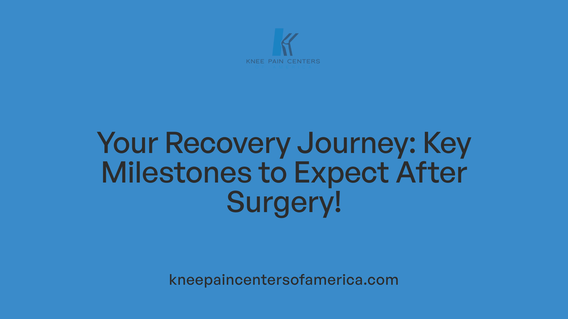 Your Recovery Journey: Key Milestones to Expect After Surgery!
