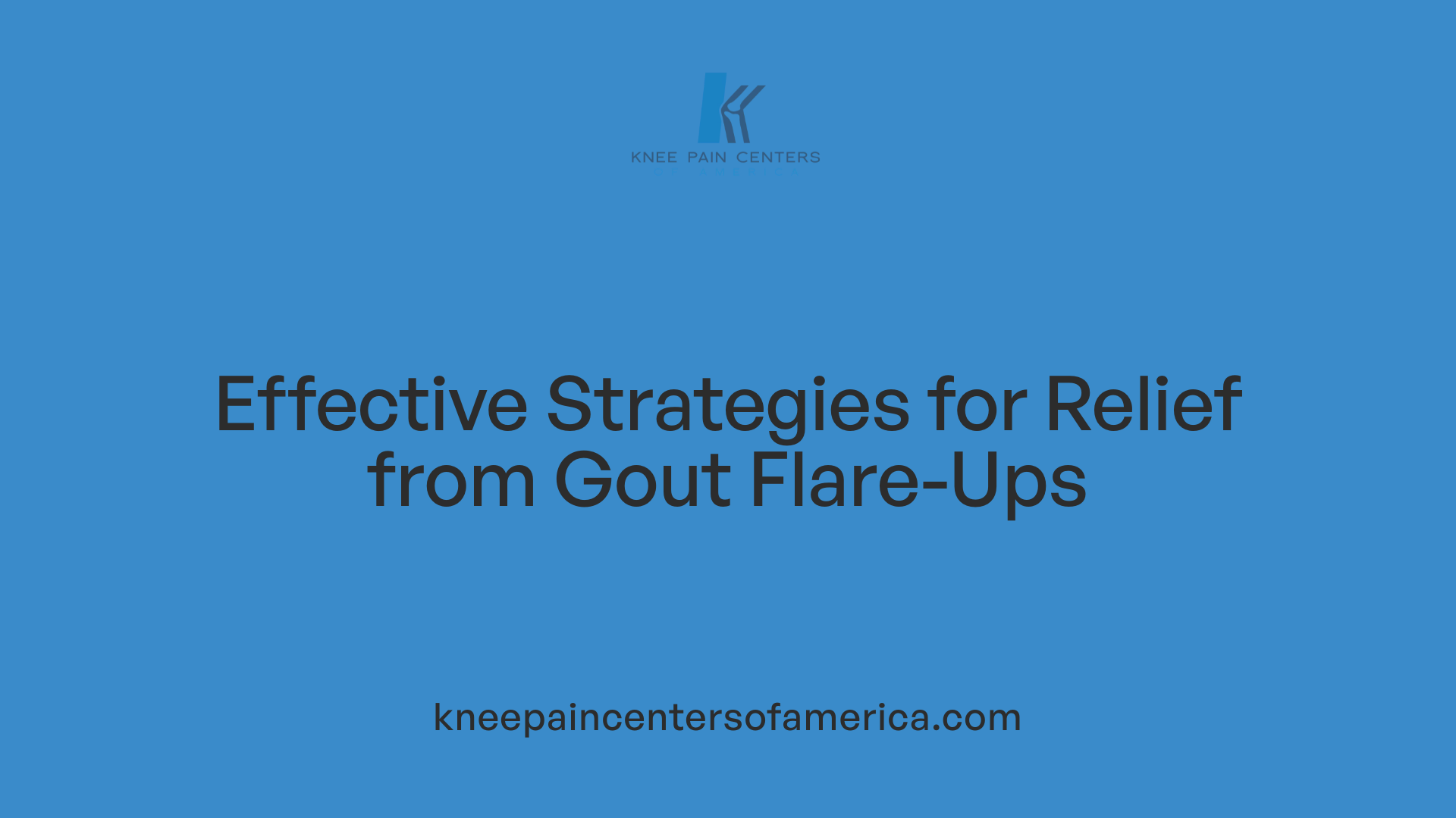 Effective Strategies for Relief from Gout Flare-Ups