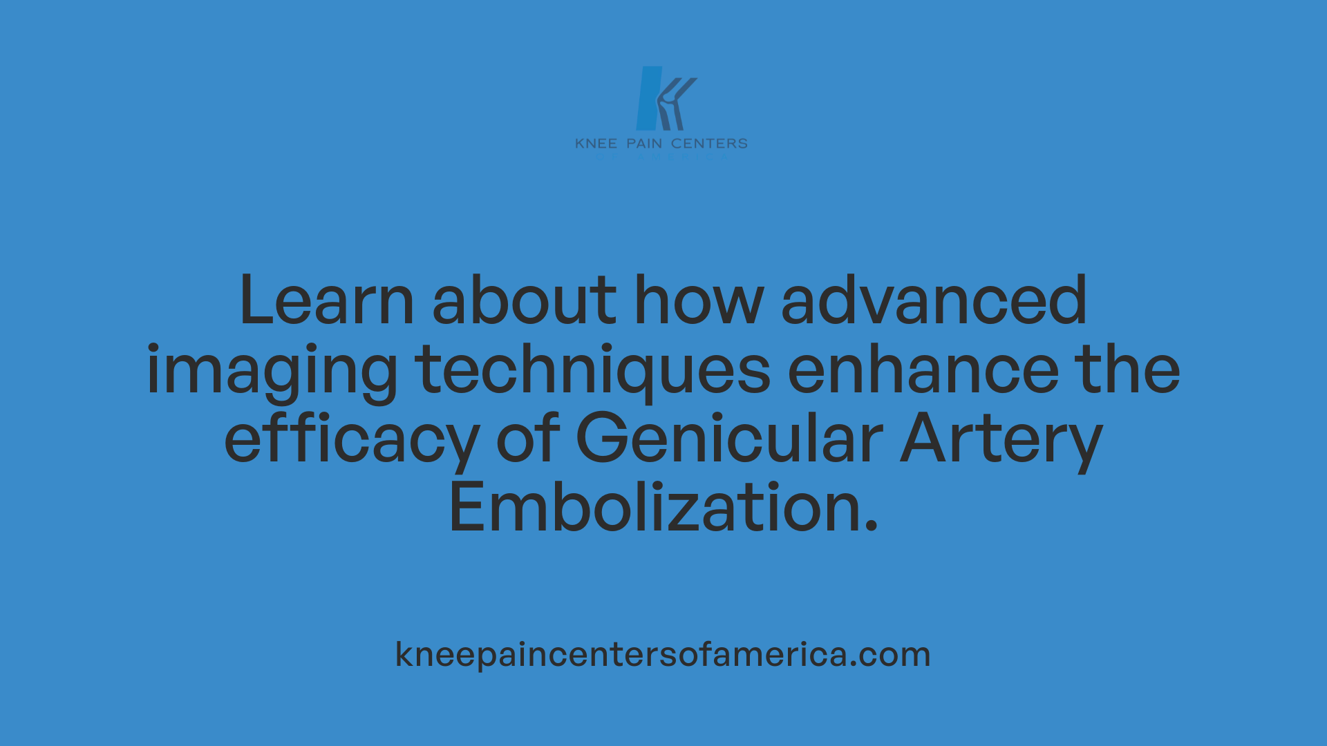 Learn about how advanced imaging techniques enhance the efficacy of Genicular Artery Embolization.