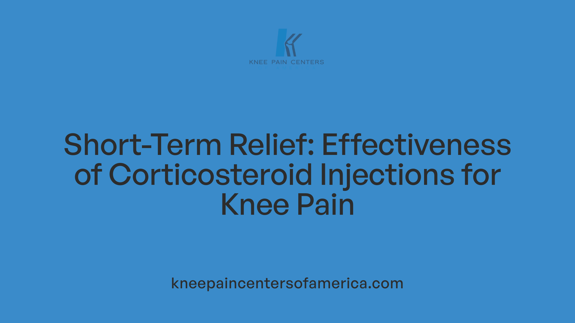 Short-Term Relief: Effectiveness of Corticosteroid Injections for Knee Pain