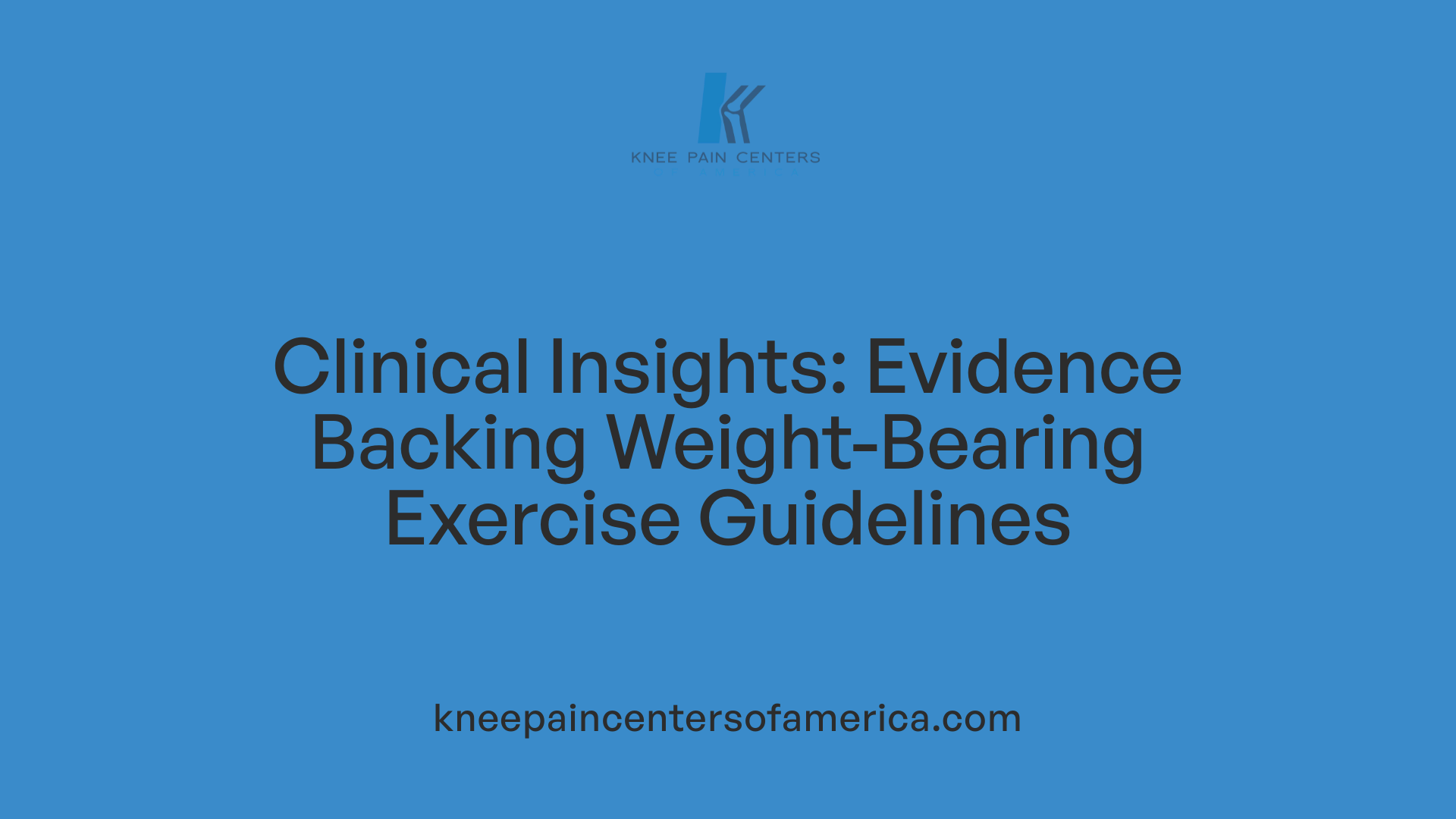 Clinical Insights: Evidence Backing Weight-Bearing Exercise Guidelines