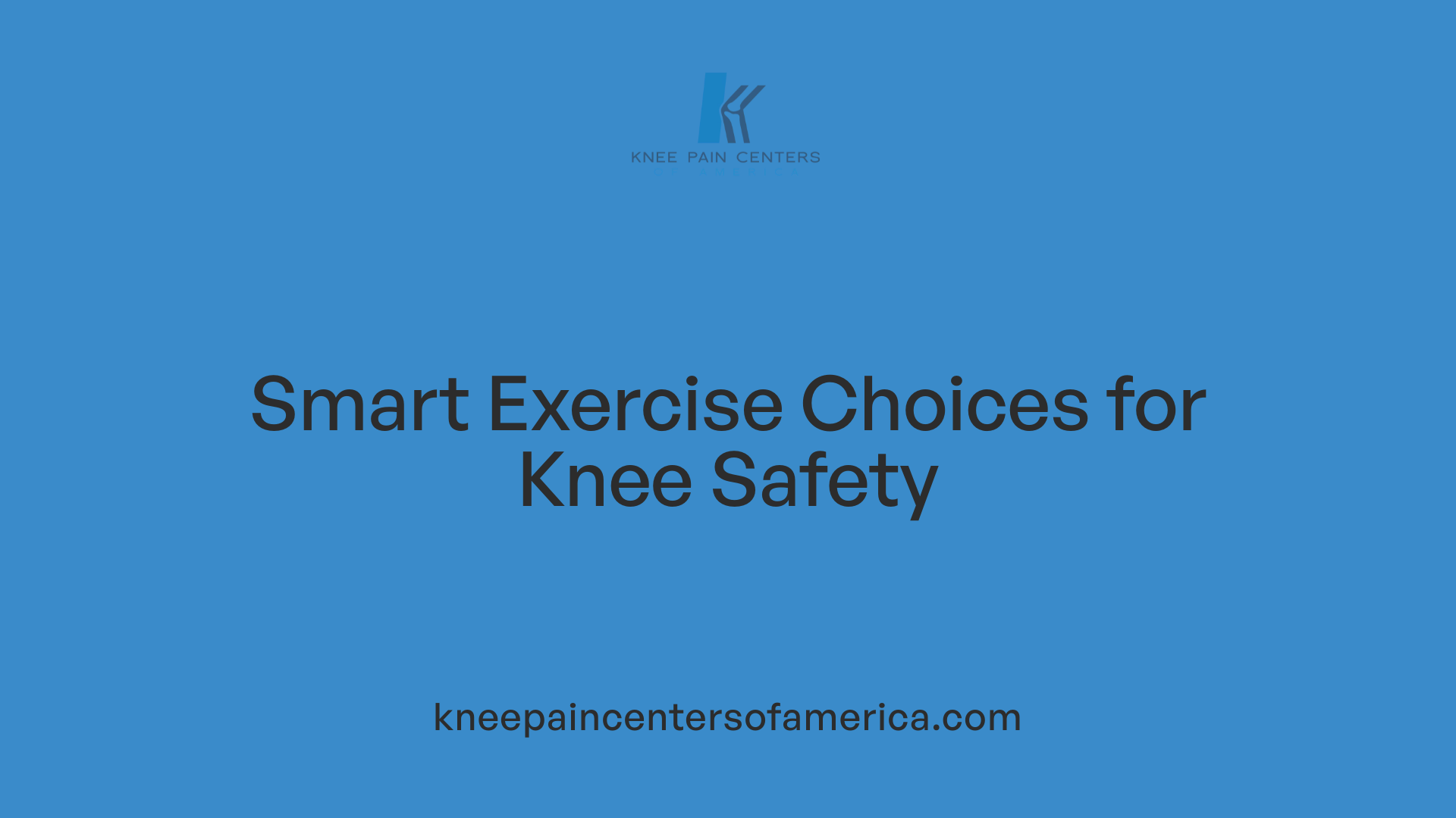 Smart Exercise Choices for Knee Safety