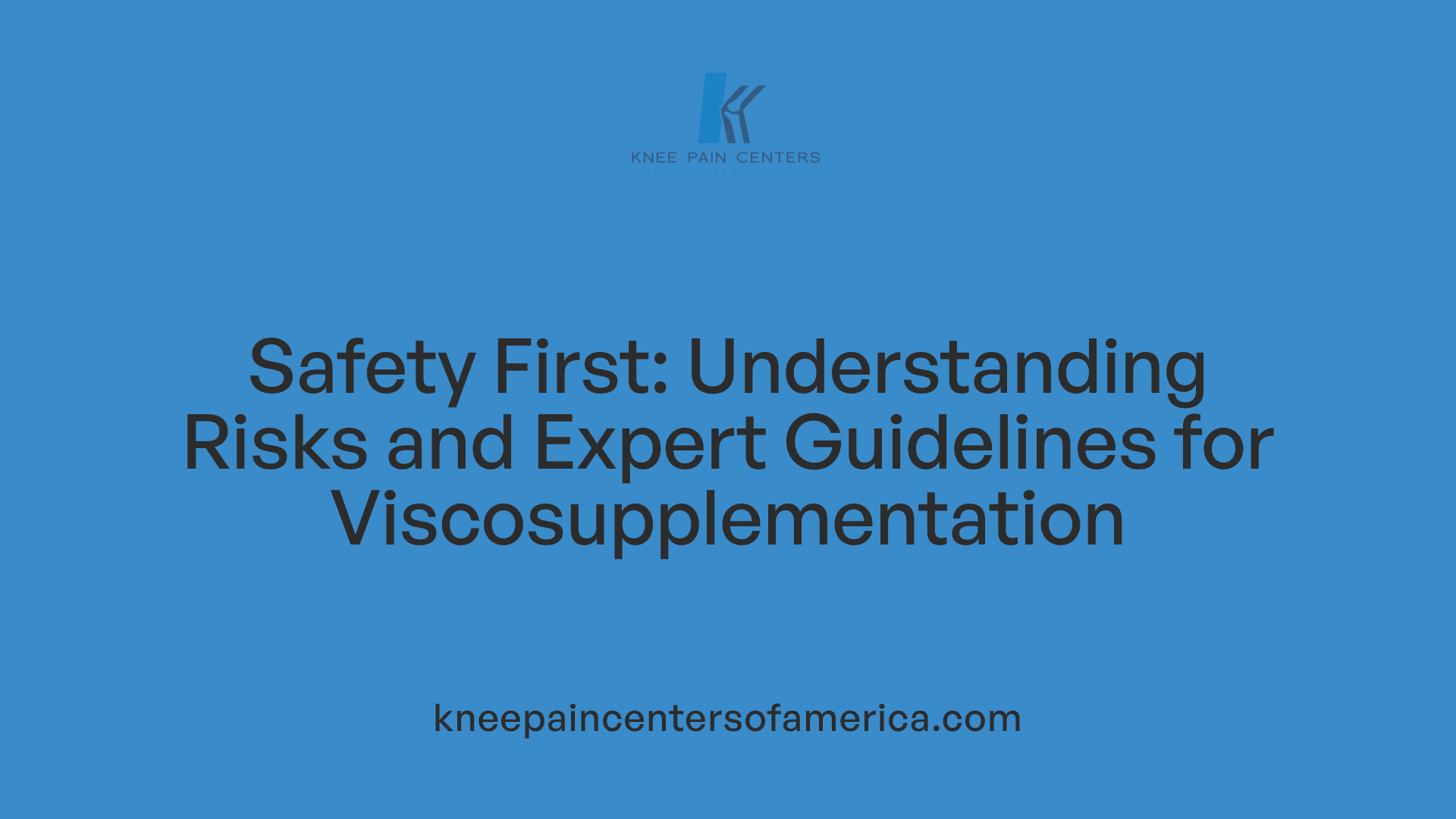 Safety First: Understanding Risks and Expert Guidelines for Viscosupplementation