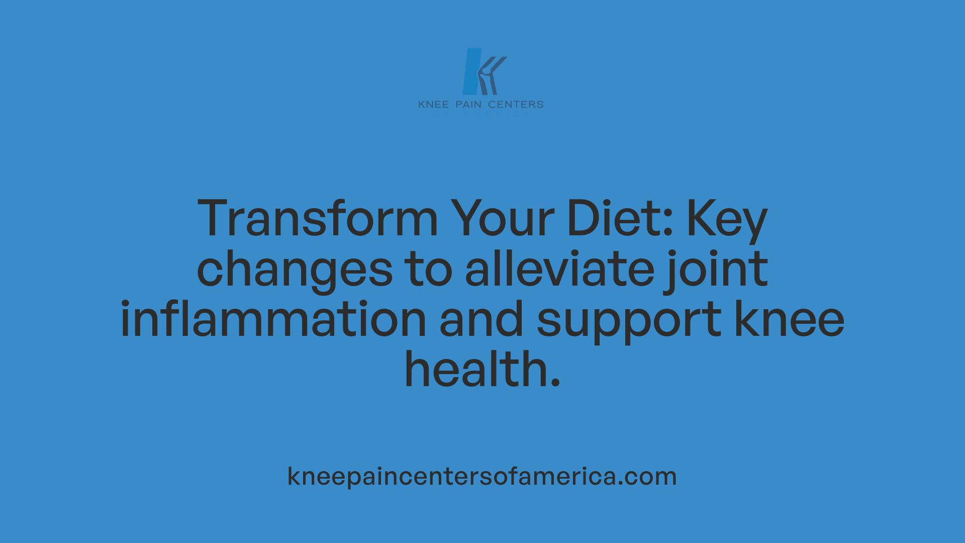 Transform Your Diet: Key changes to alleviate joint inflammation and support knee health.