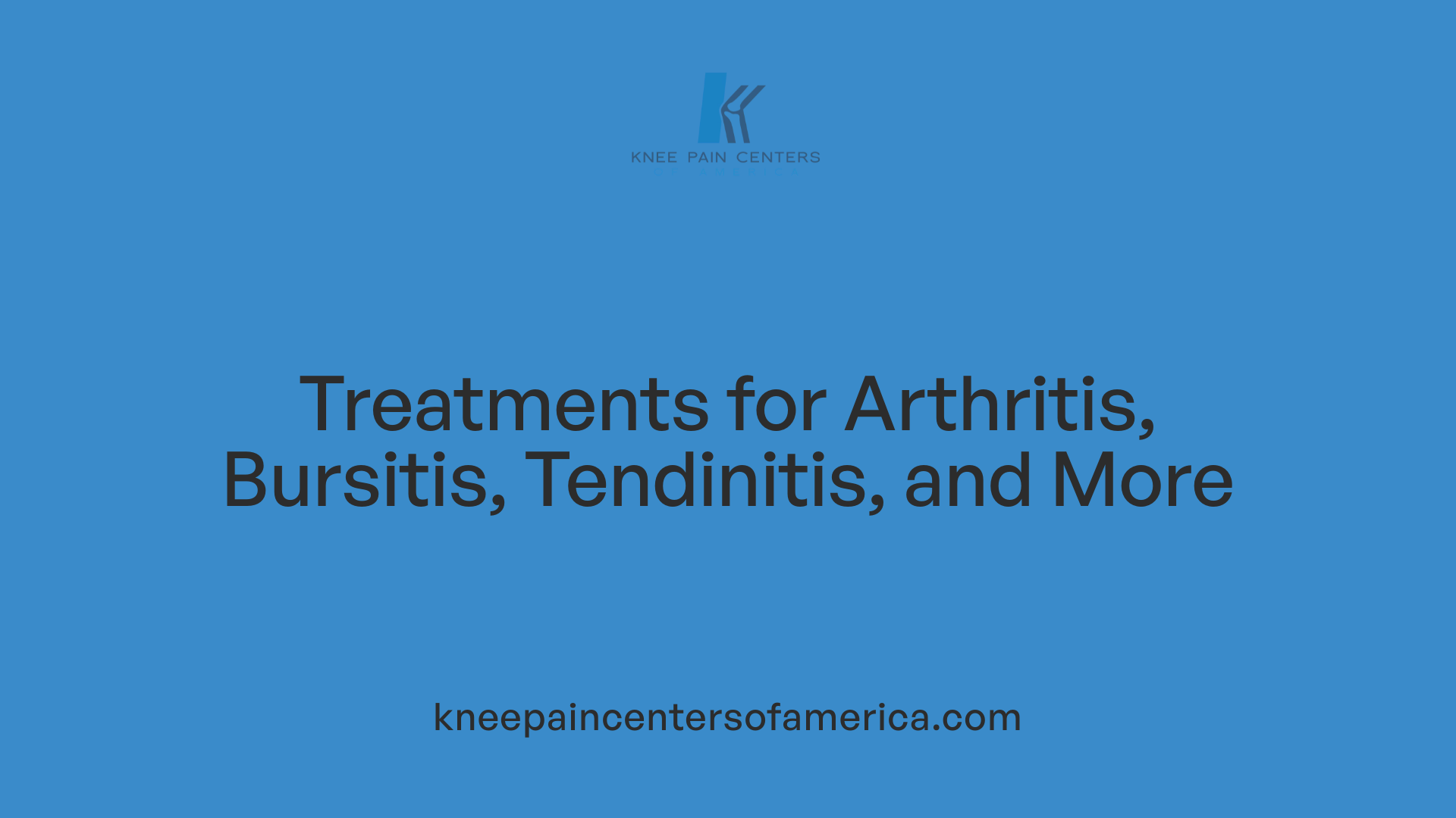 Treatments for Arthritis, Bursitis, Tendinitis, and More