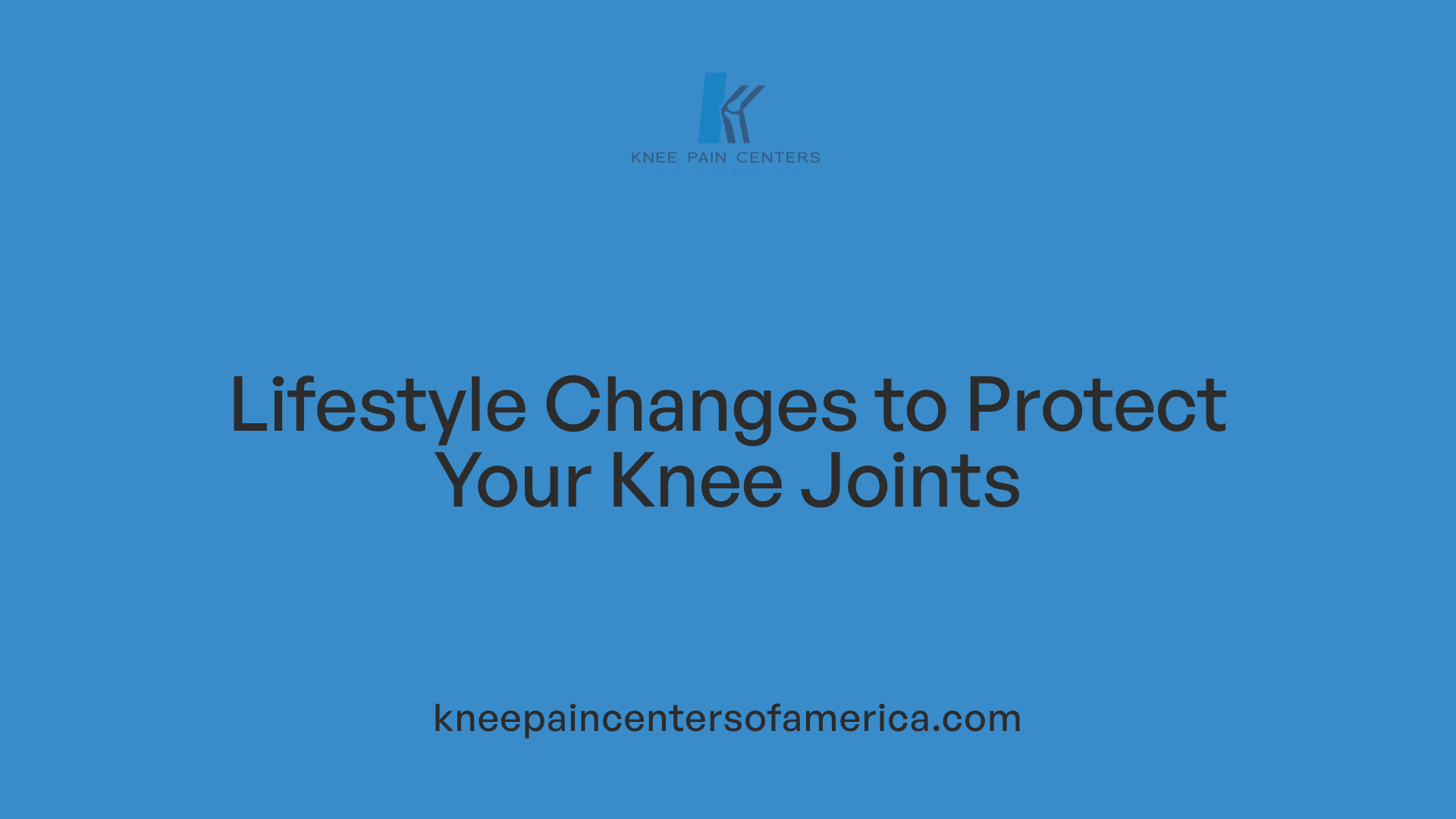 Lifestyle Changes to Protect Your Knee Joints